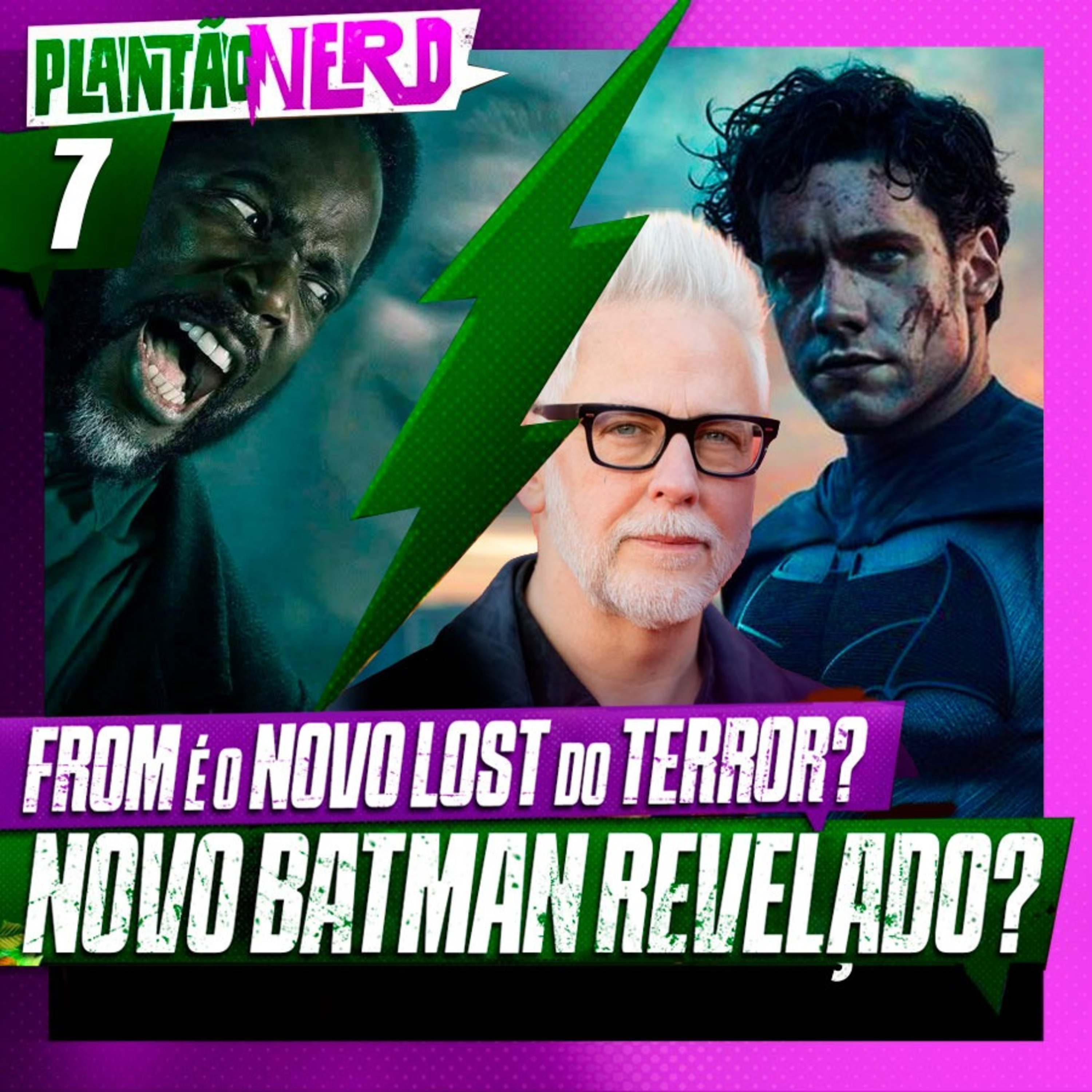 007 - NOVO BATMAN CONFIRMADO? + FROM VIROU O LOST DE TERROR? + CYBERPUNK MERCENÁRIOS