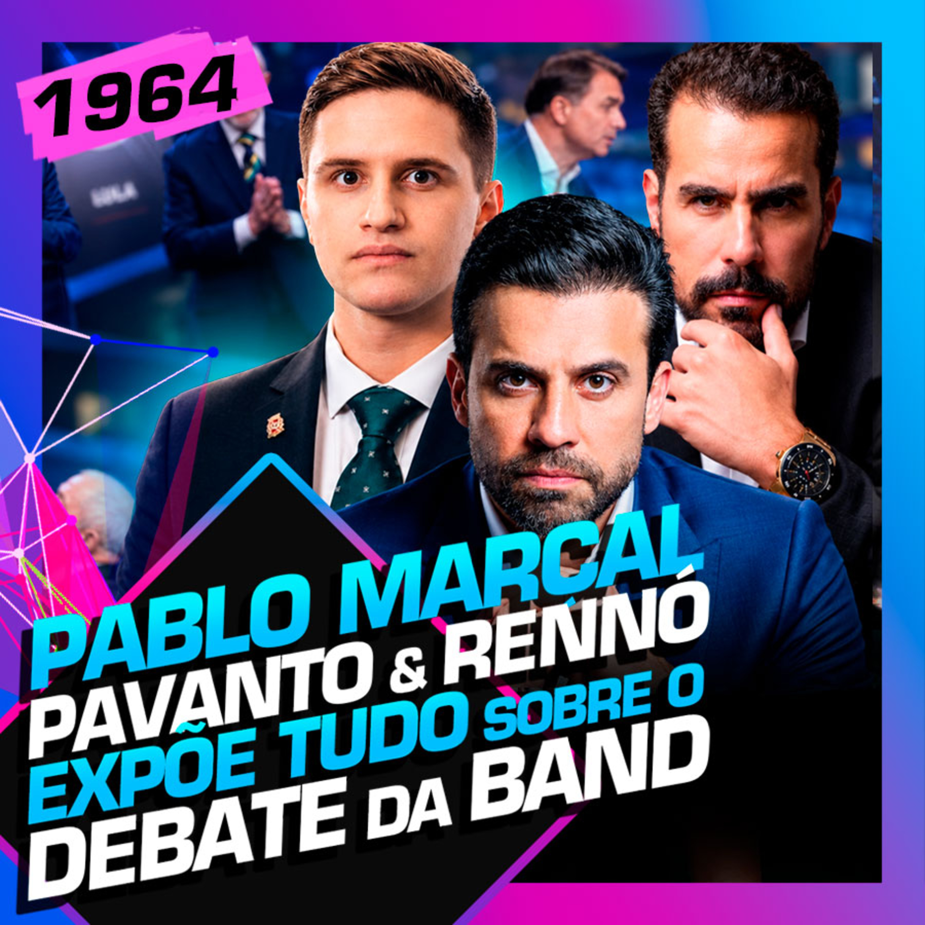 1964 - PAVANATO, RENNÓ E FIRMINO EXPÕEM TUDO SOBRE O DEBATE DA BAND episode artwork