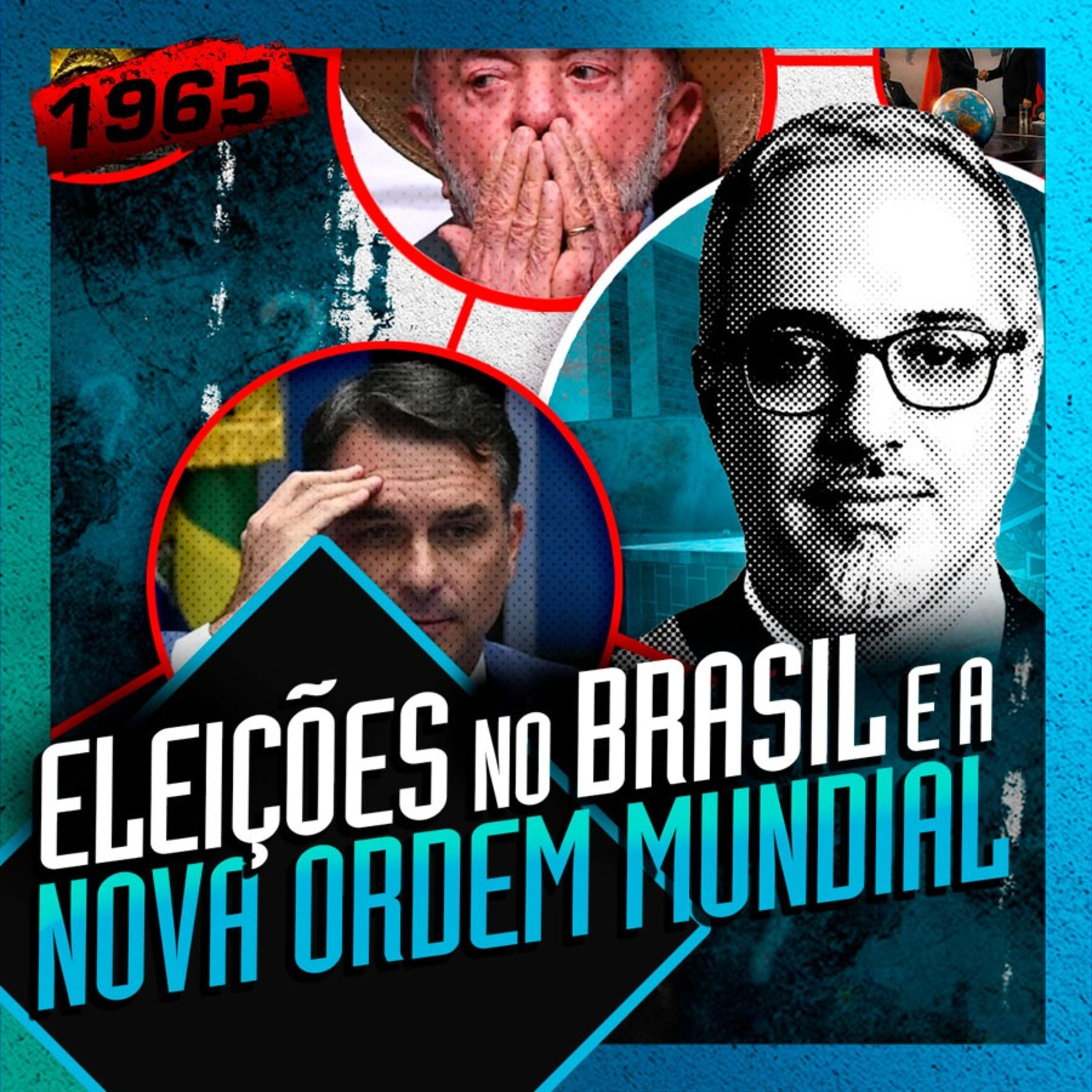 1965 - ELEIÇÕES NO BRASIL E A NOVA ORDEM MUNDIAL: DANIEL LOPEZ