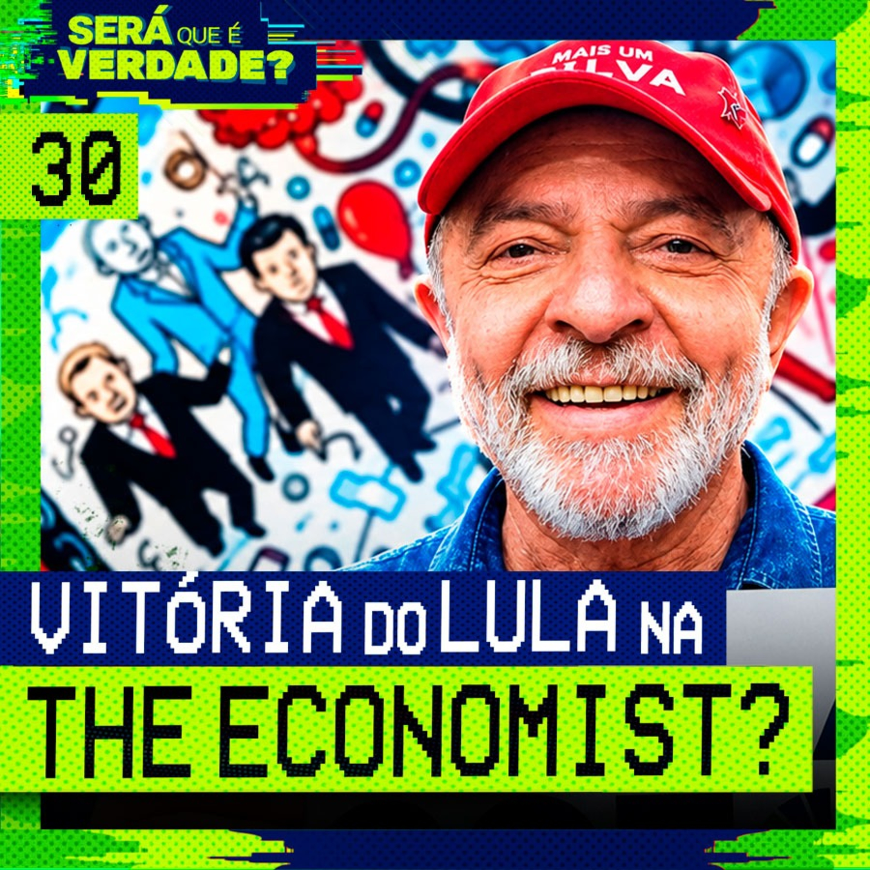 030 - VITÓRIA DE LULA ESTAVA NA CAPA DA REVISTA THE ECONOMIST?