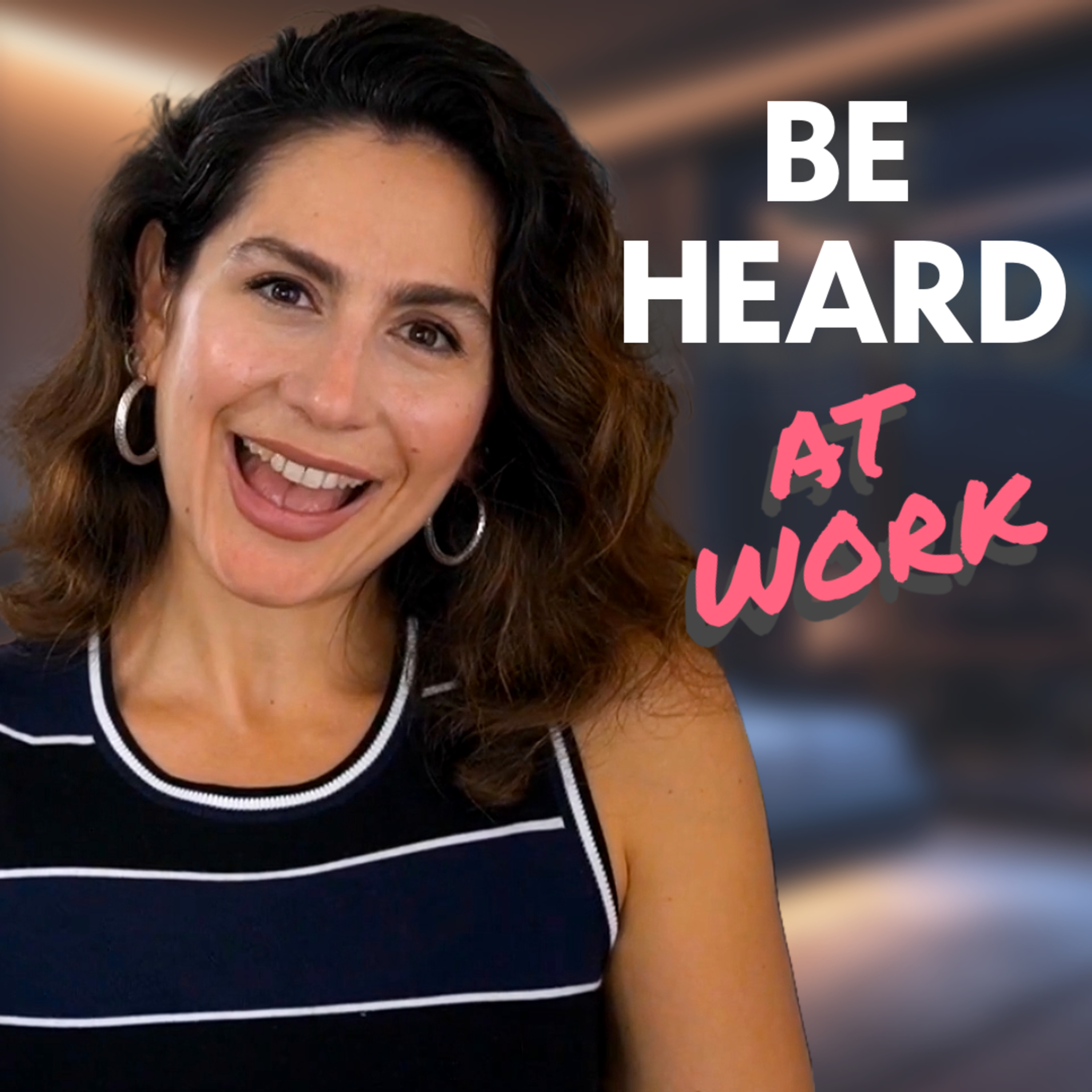 Effective Communication at Work: Proven Strategies to Be Heard & Stand Out