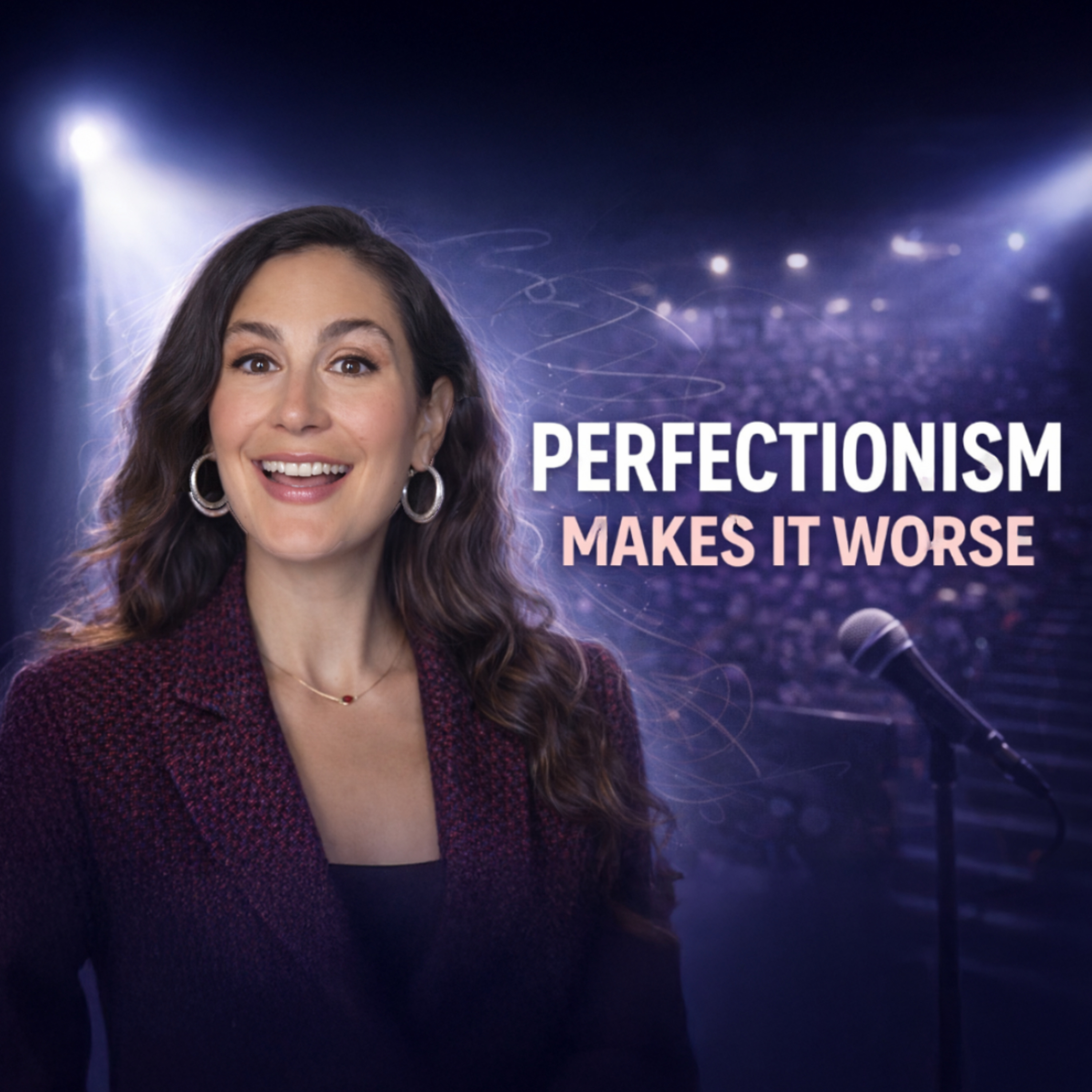 Why Trying to Be Perfect Makes Stage Fright Worse (and What to Do Instead)