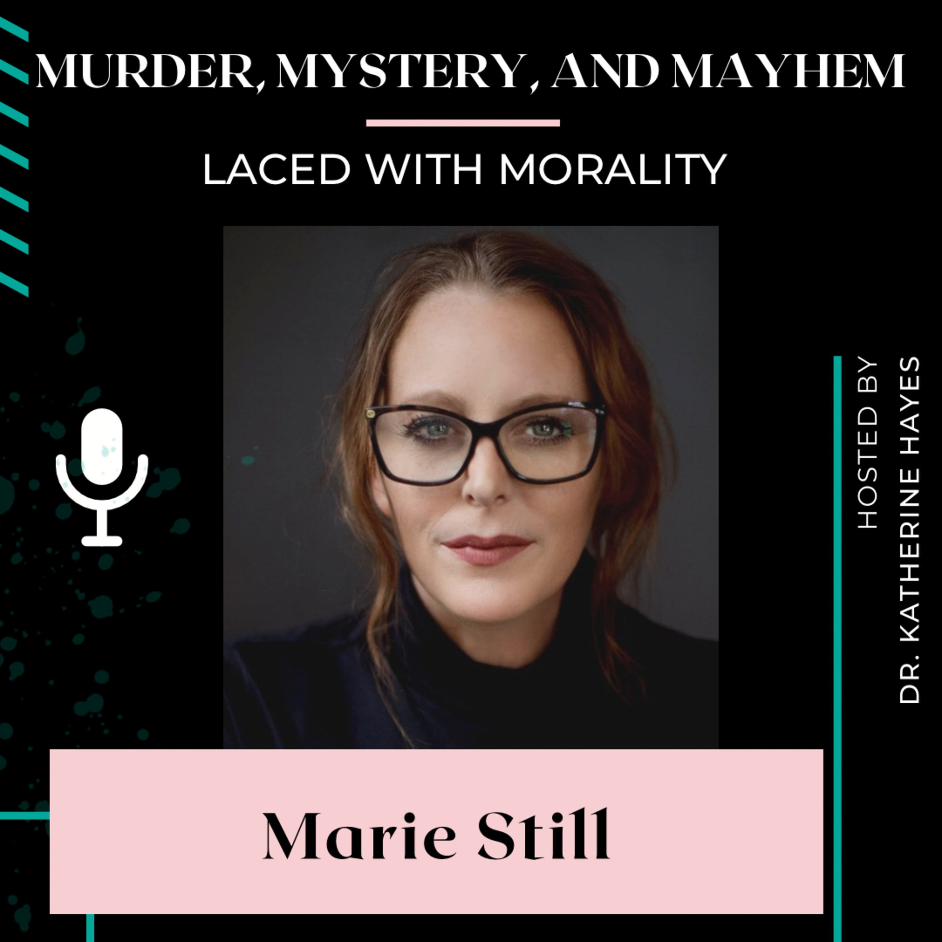 Murder, Mystery & Mayhem Laced with Morality