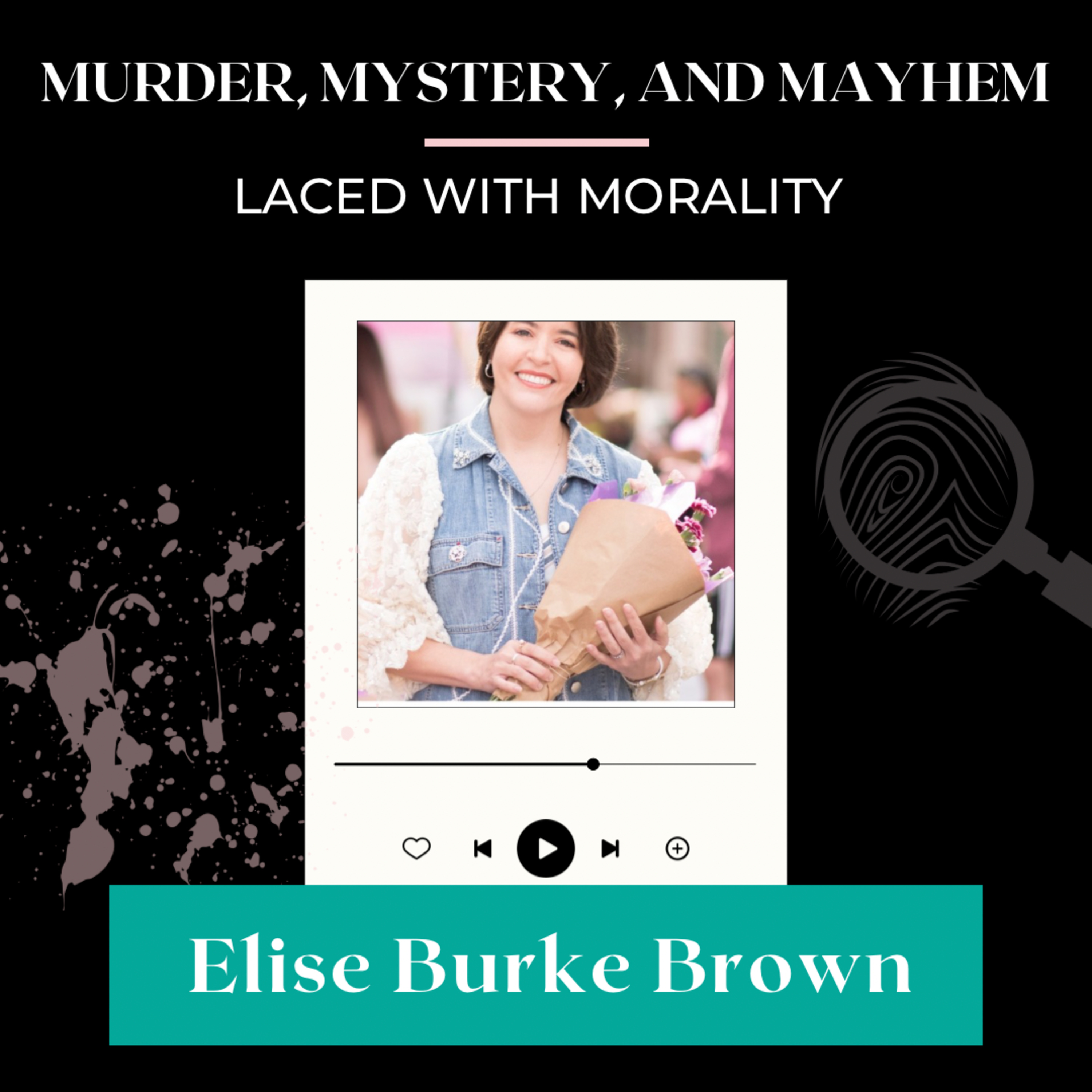 Murder, Mystery & Mayhem Laced with Morality