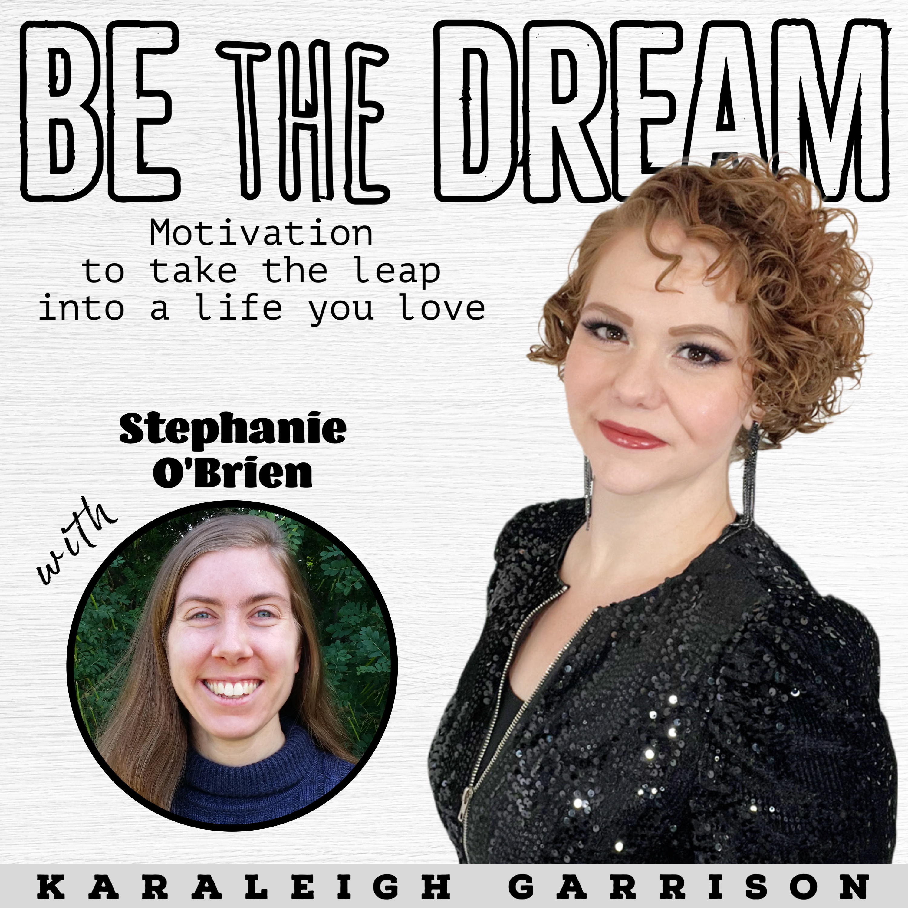 Be the Dream