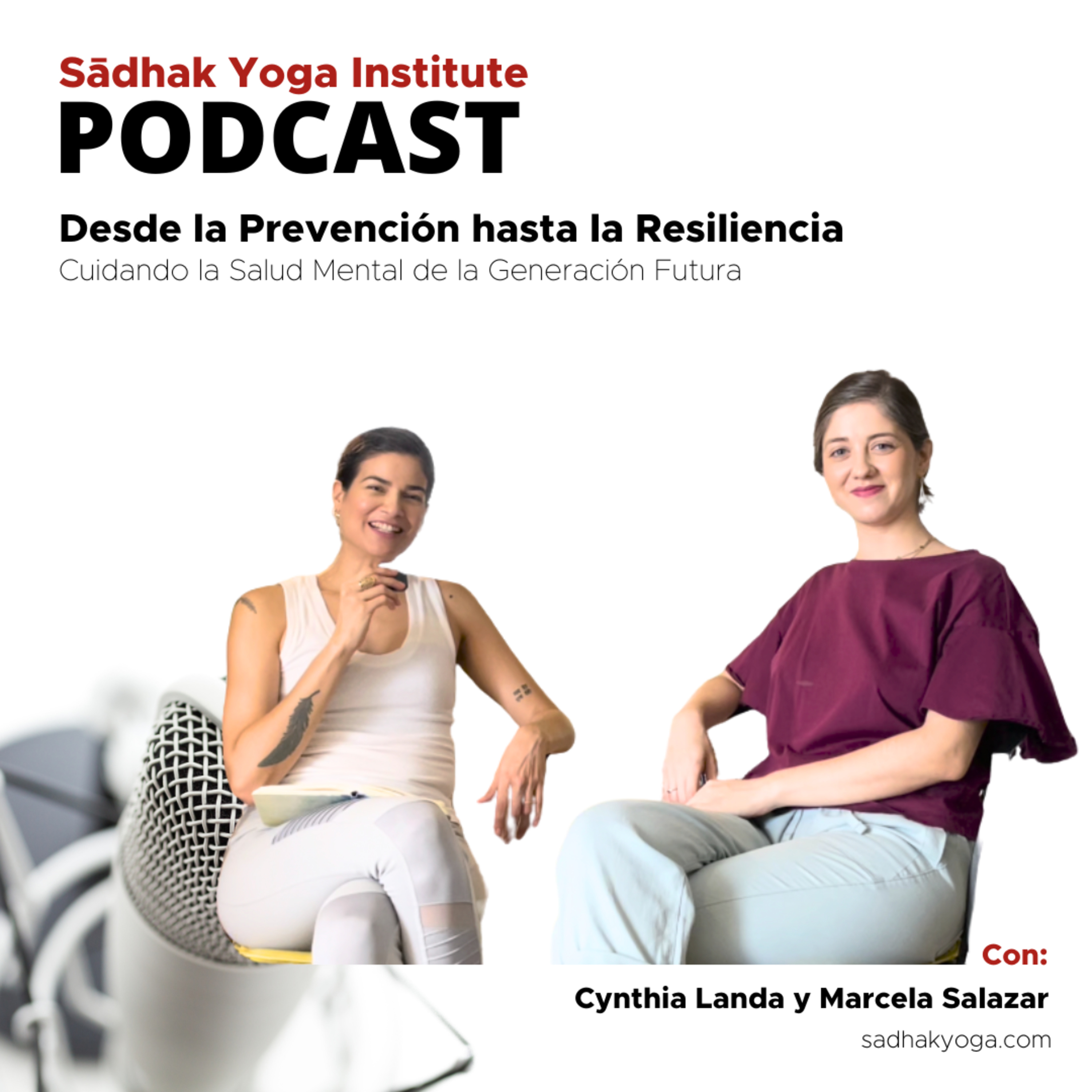 Transforma Mi Vida | El Podcast de Sadhak Yoga Institute