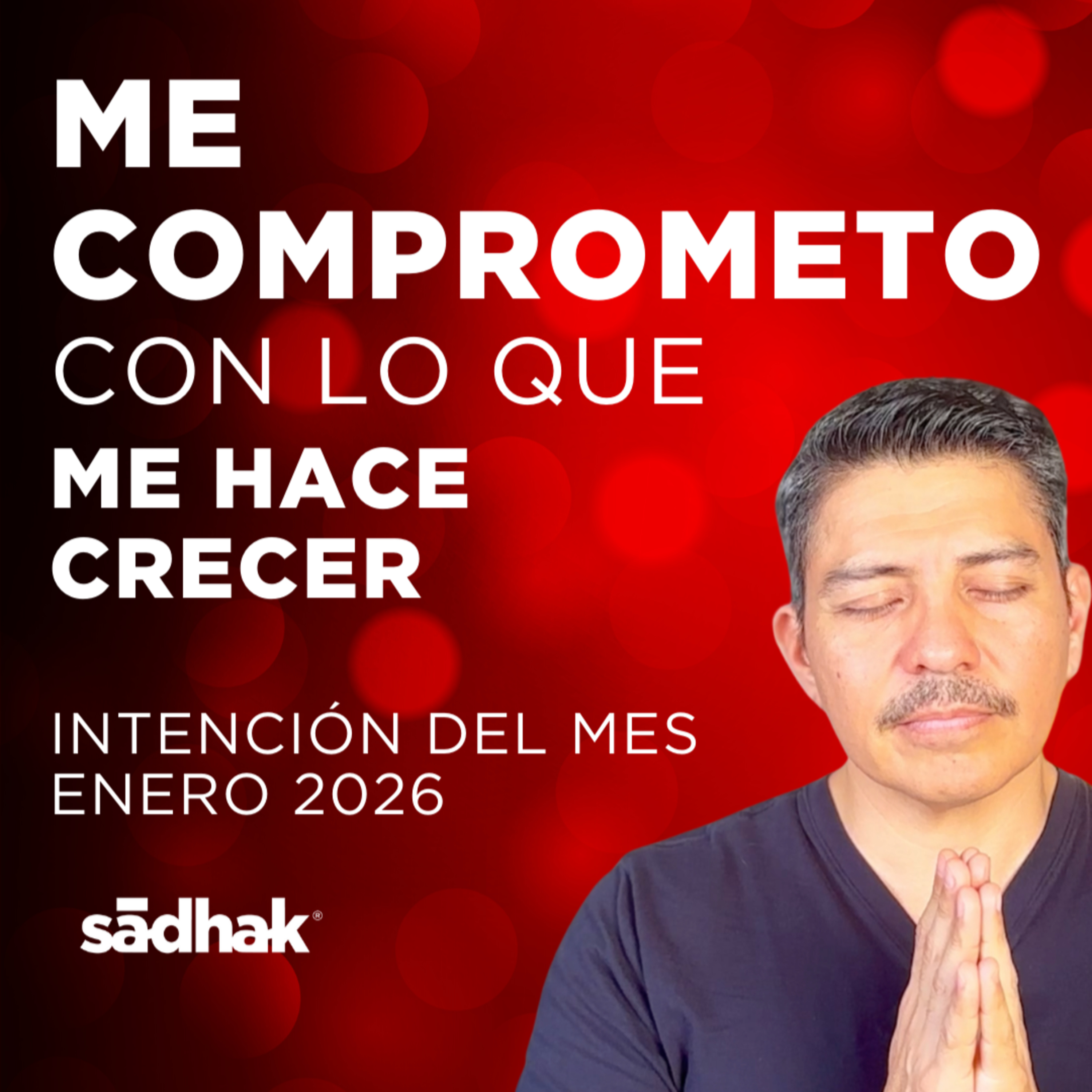 Enero 2026 Me comprometo con lo que me hace crecer T5 · Ep. 1 episode artwork