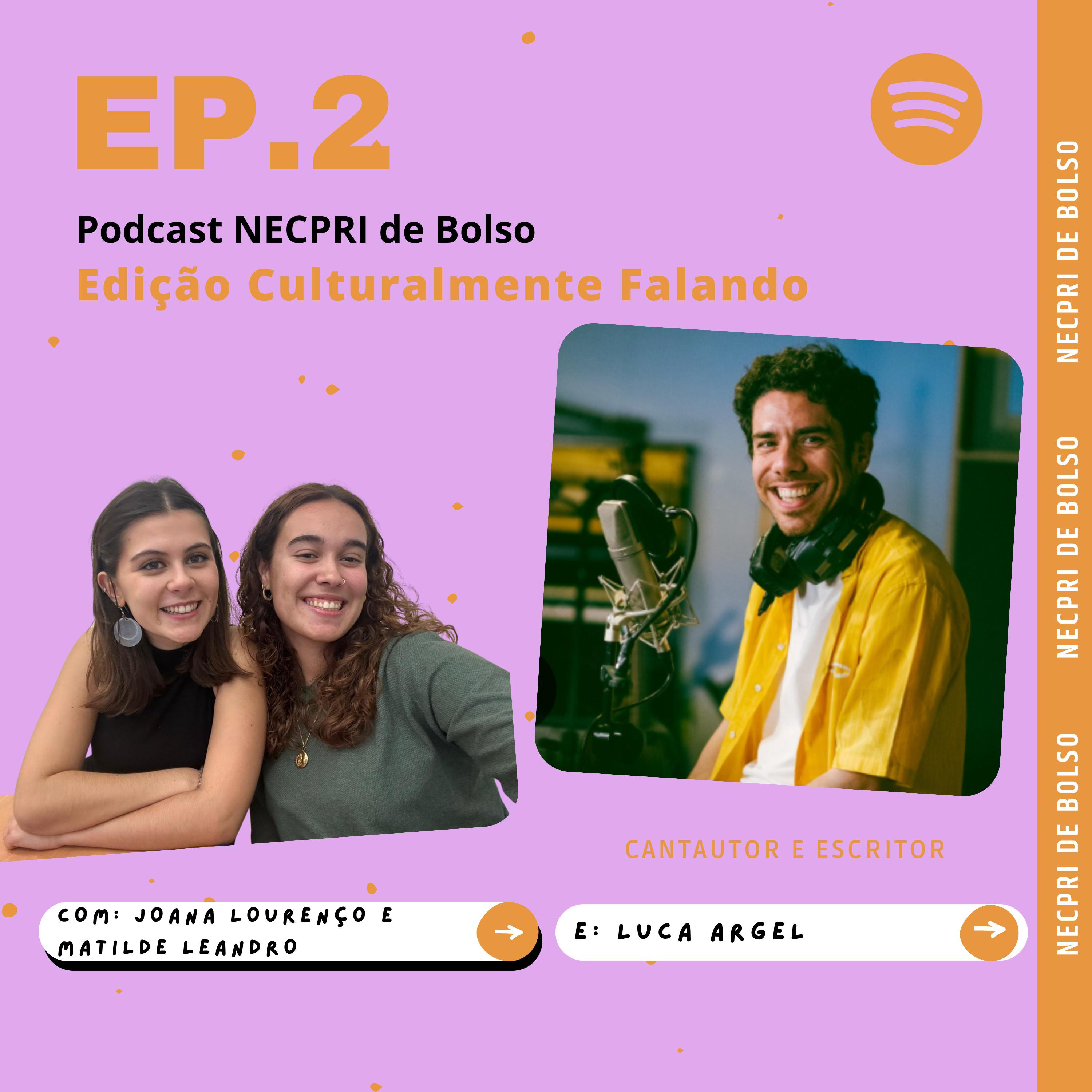 T5|Ep.2 Culturalmente Falando c/Luca Argel episode artwork