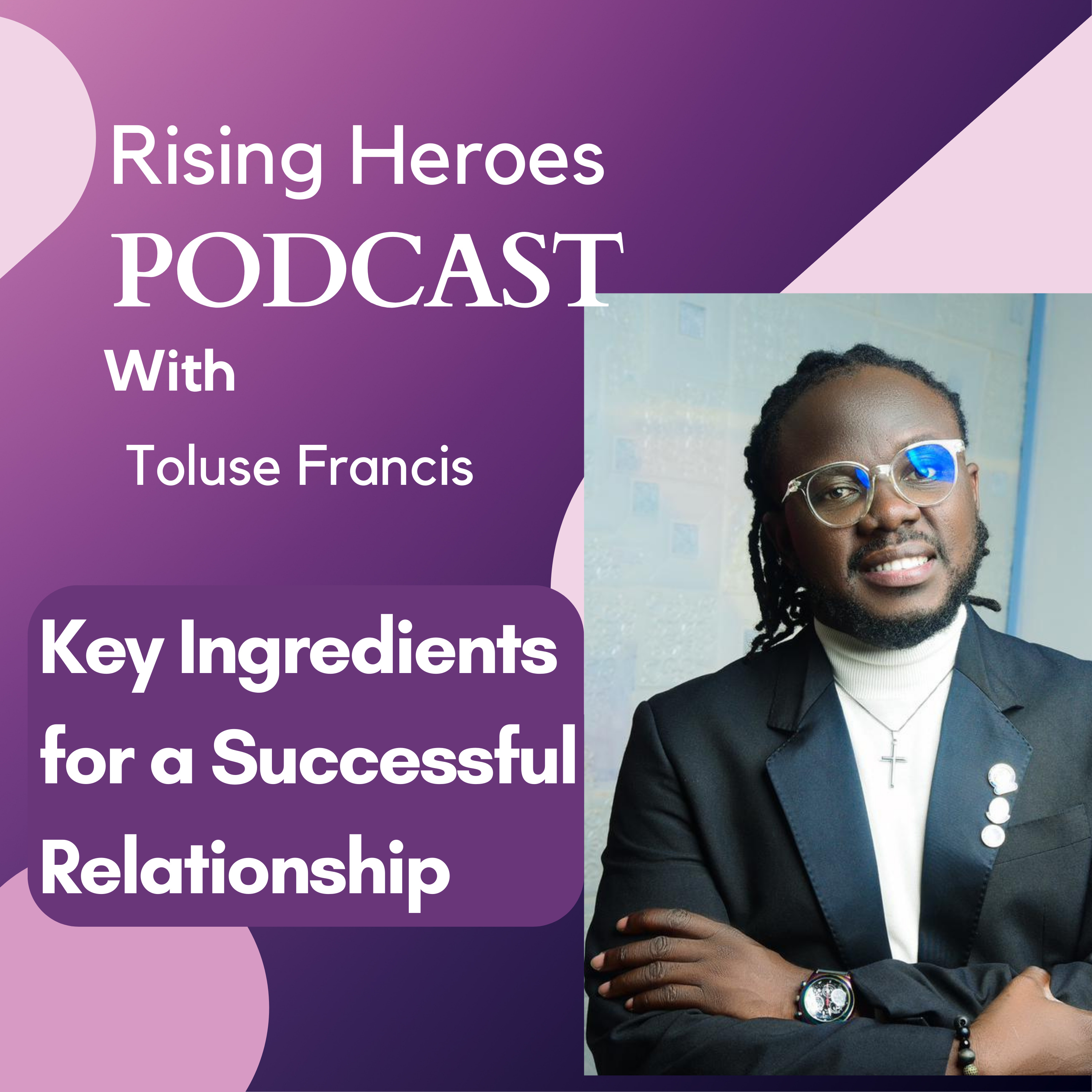 How To Have A Happy And Successful Relationship: The Key Ingredients