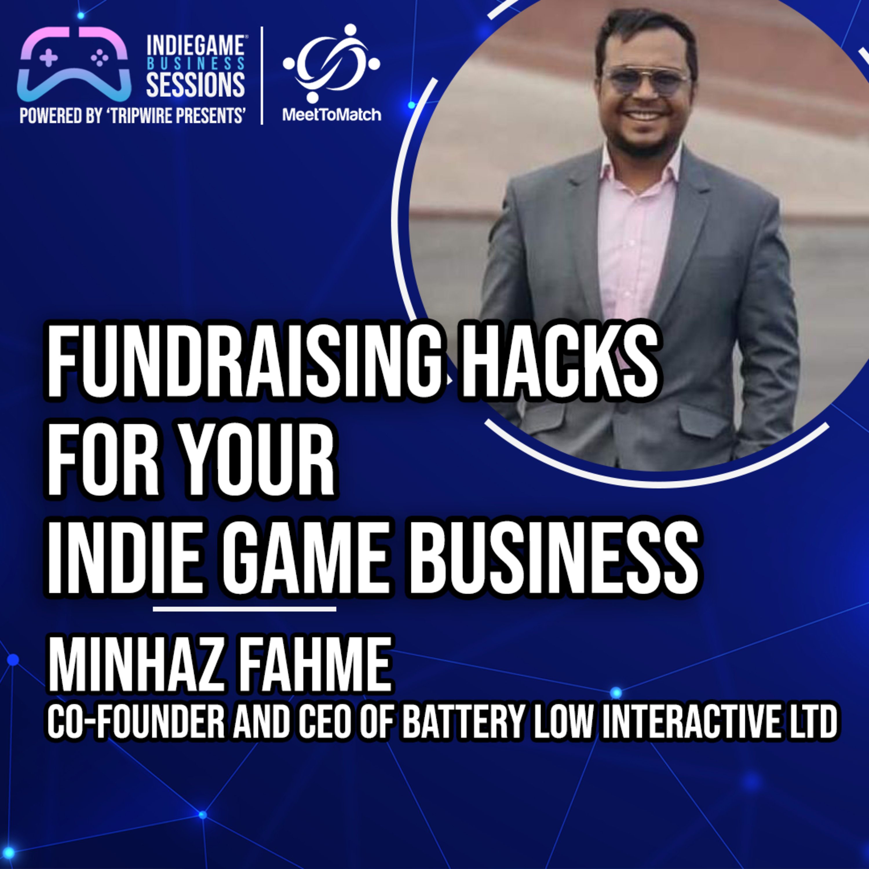 Fundraising Hacks for your Indie Game Business episode artwork