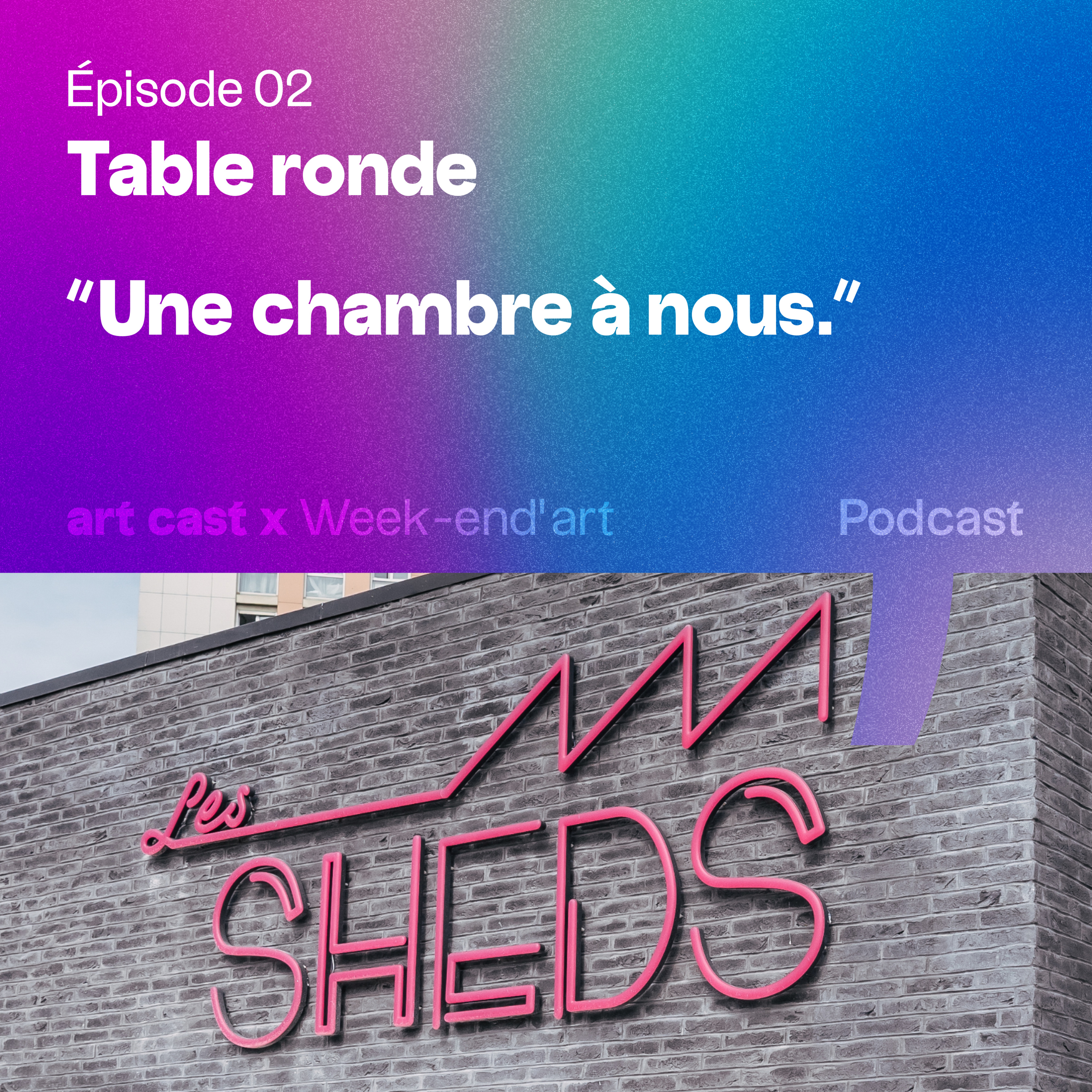 Épisode Spécial • Ateliers d'Artistes Pantin x Art Cast • Partie 2 episode artwork