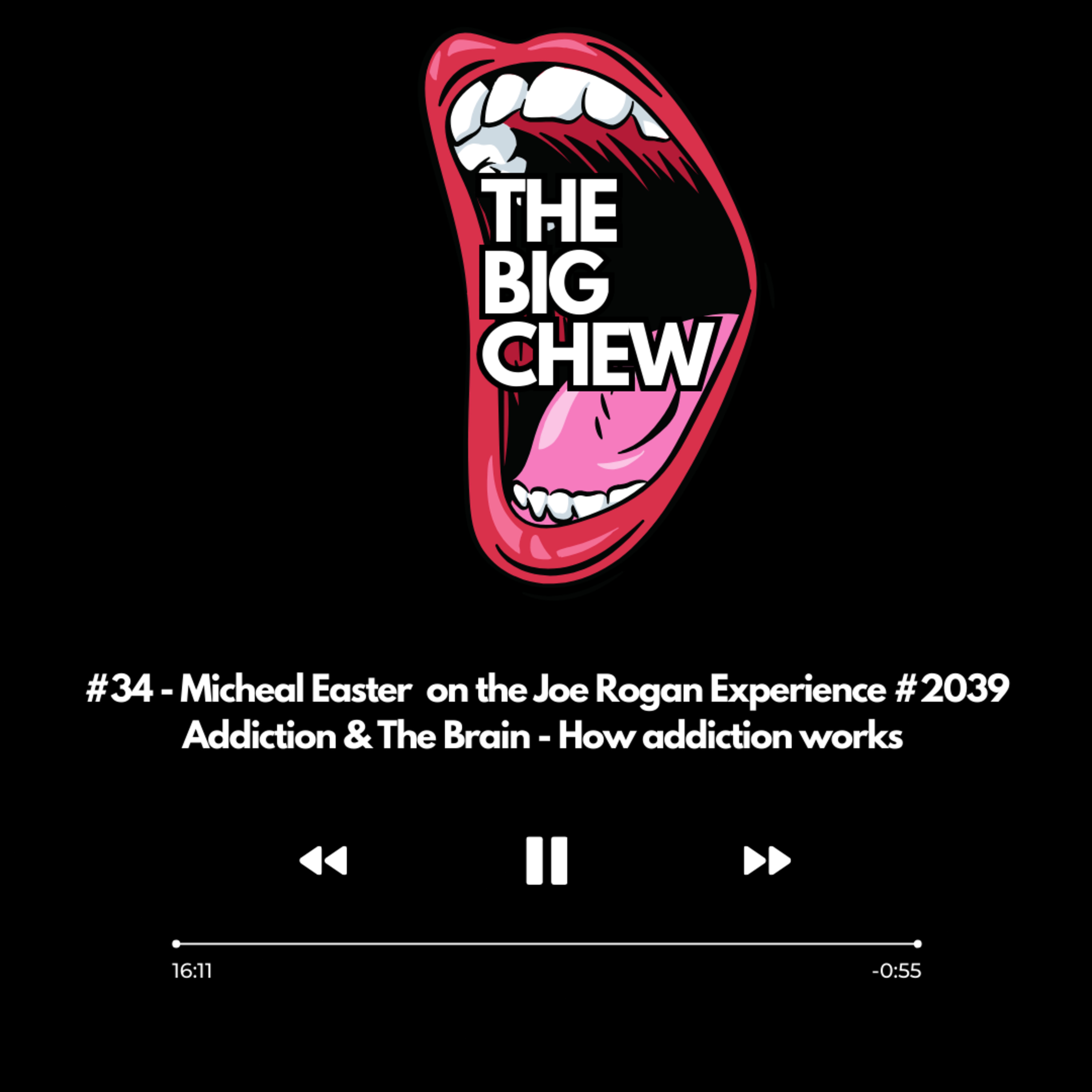 The Big Chew