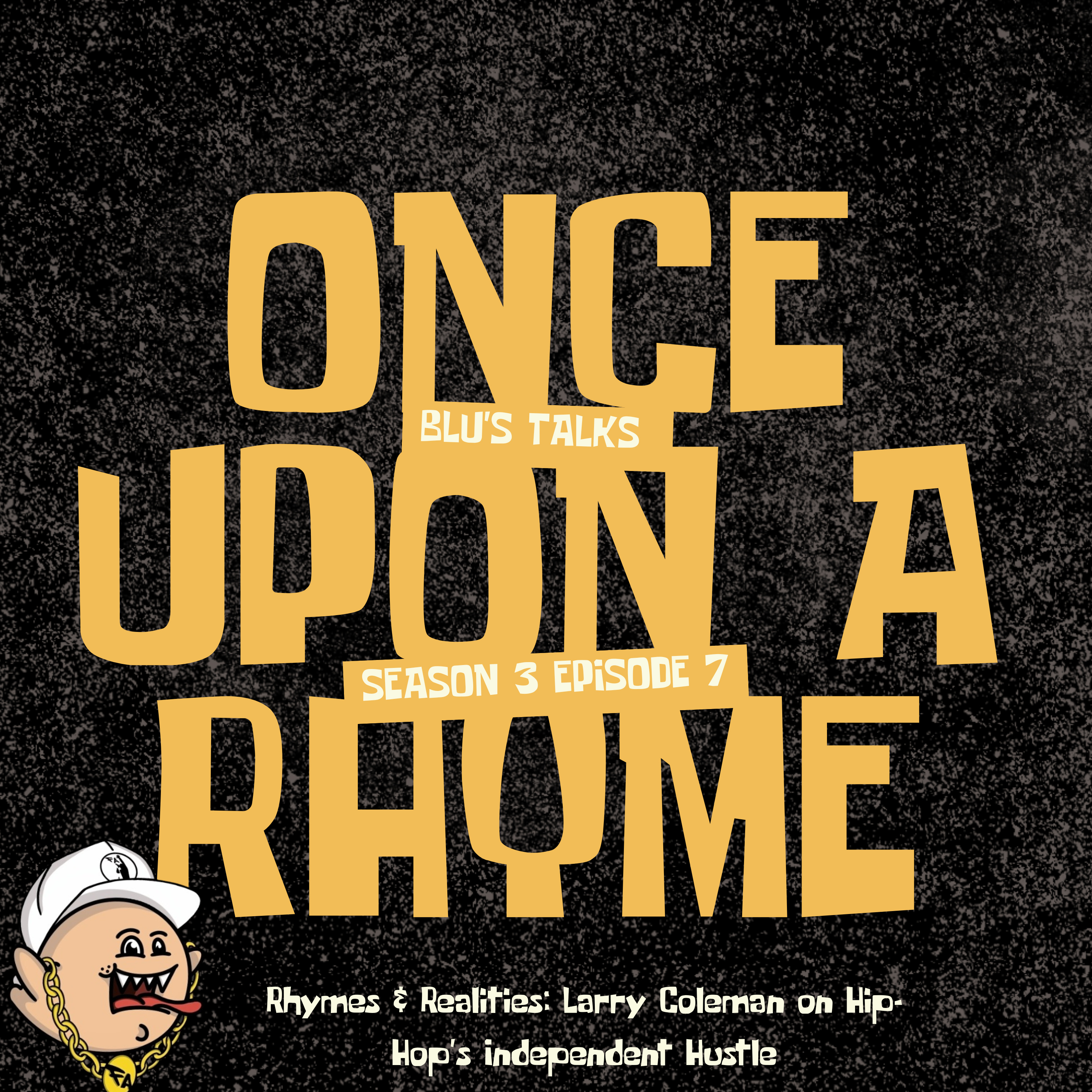 Rhymes & Realities: Larry Coleman on Hip-Hop's Independent Hustle episode artwork