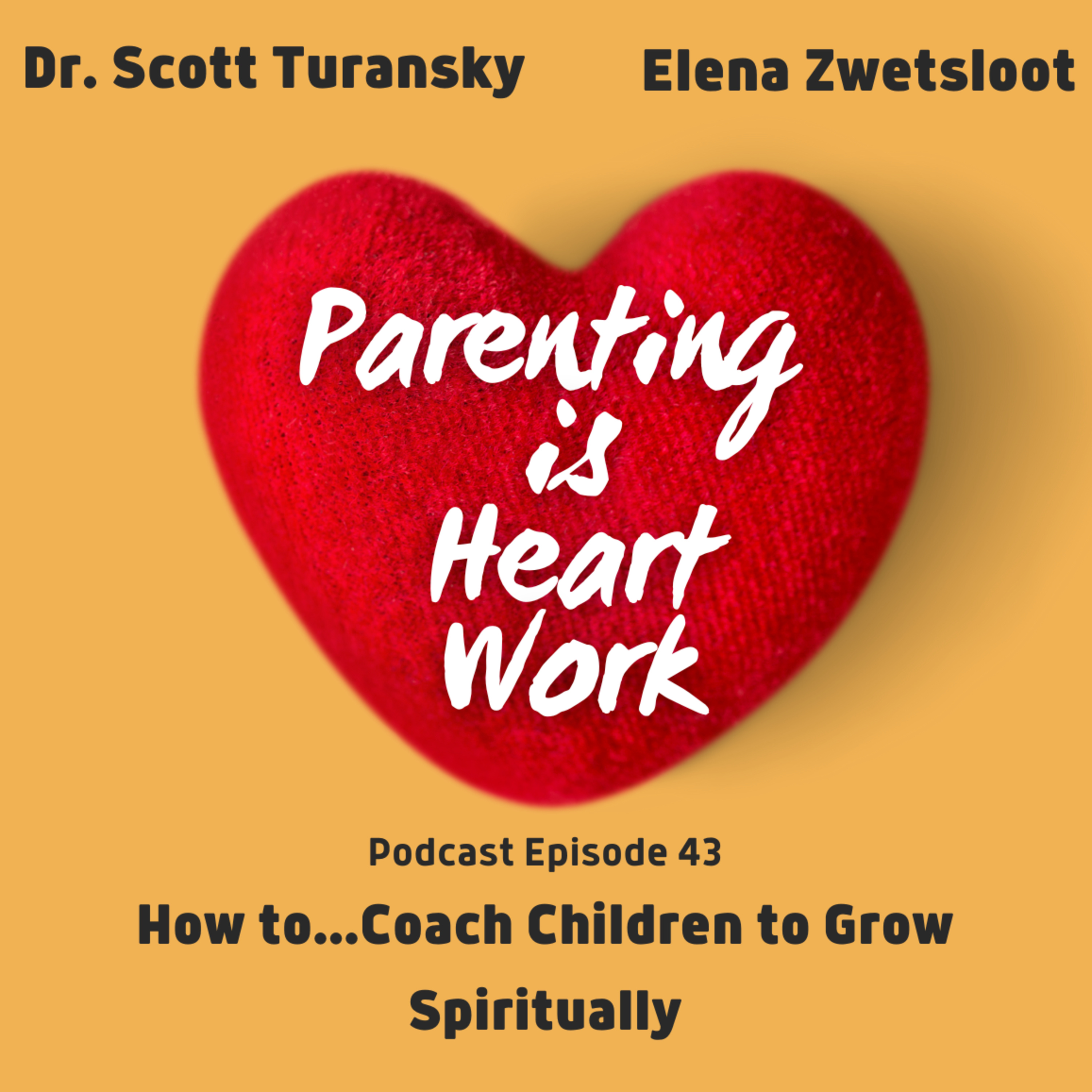 43. How to...Coach Children to Grow Spiritually episode artwork