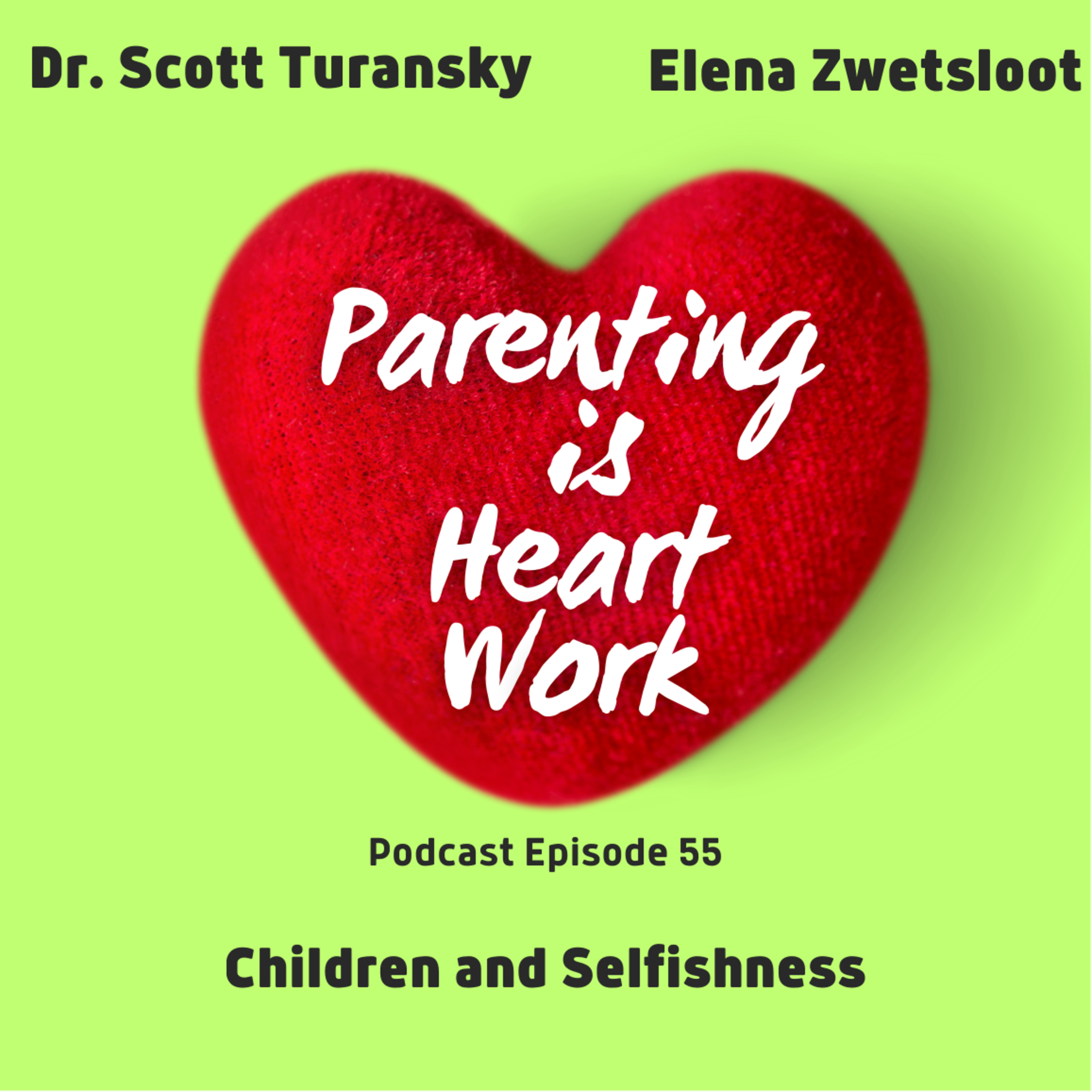 55. Children and Selfishness episode artwork