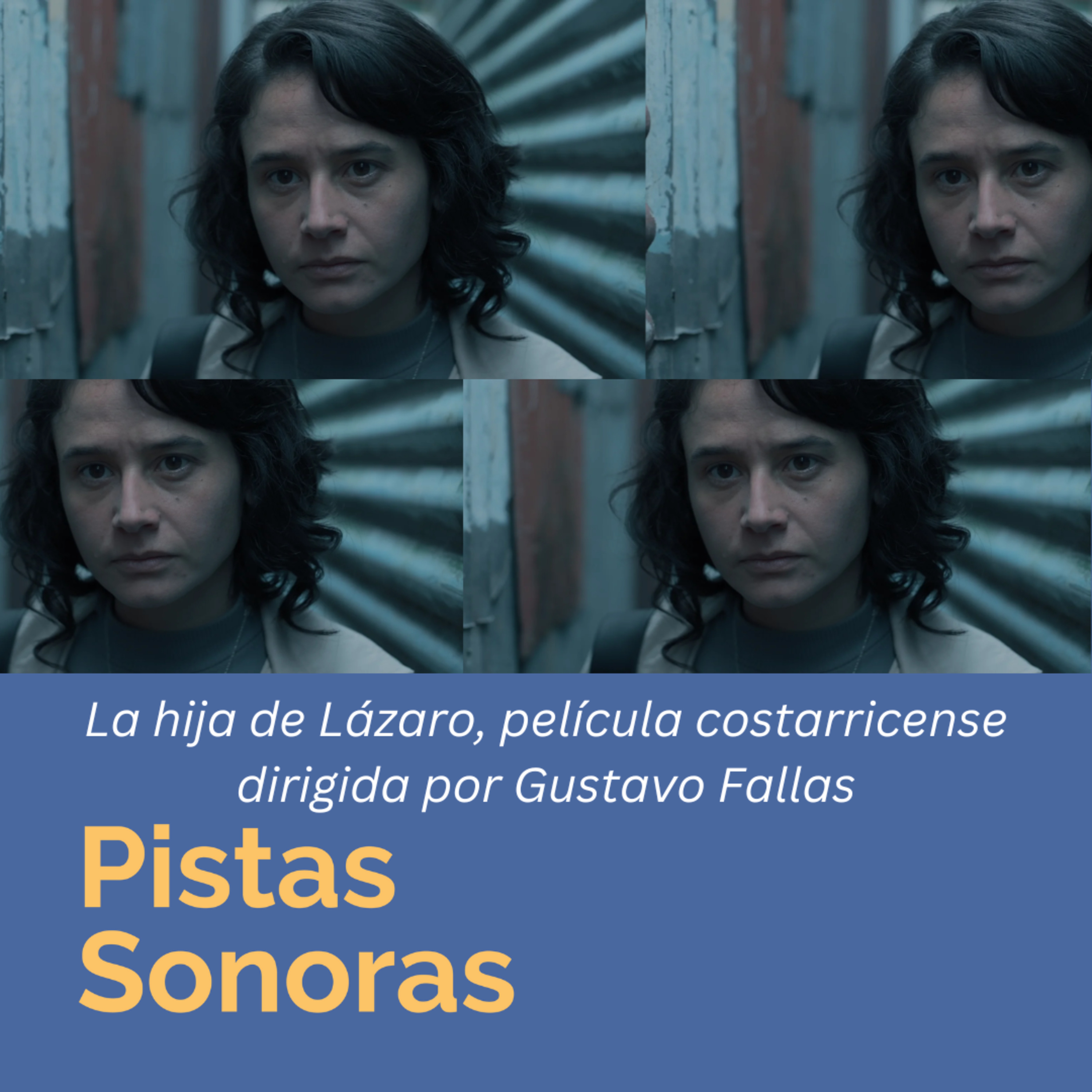 "La hija de Lázaro"-Película costarricense dirigida por Gustavo Fallas