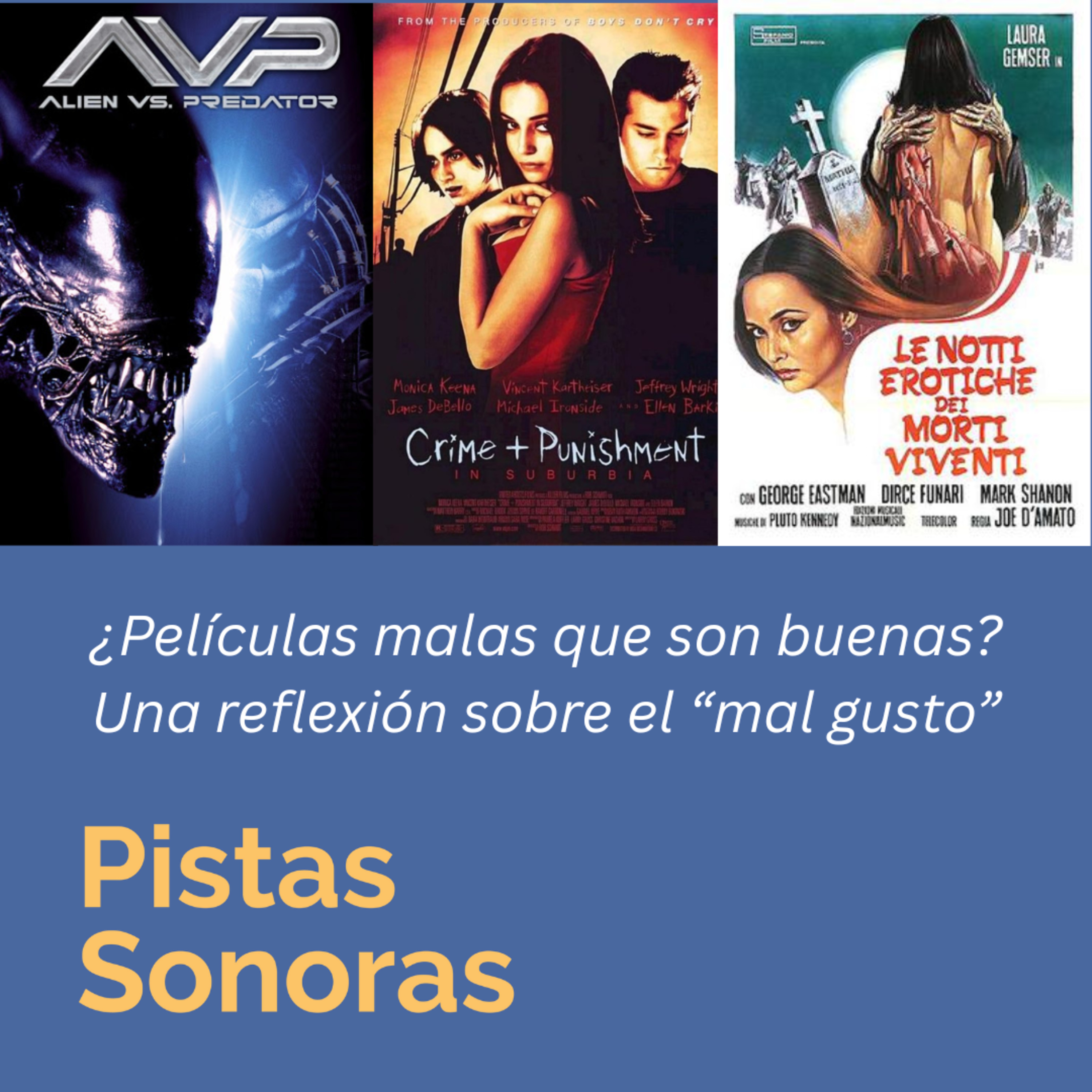 ¿Películas malas que son buenas? Una reflexión sobre el “mal gusto”
