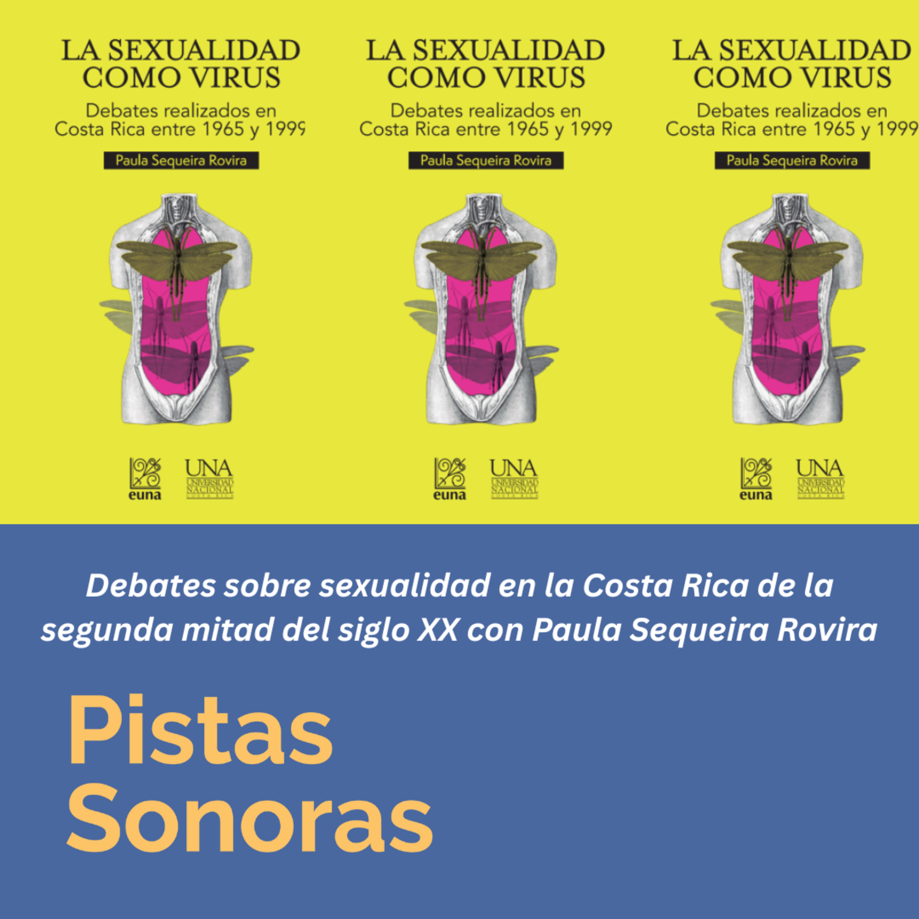 La sexualidad como virus: discusiones sobre sexualidad en Costa Rica 1965-1999 -04-10-25