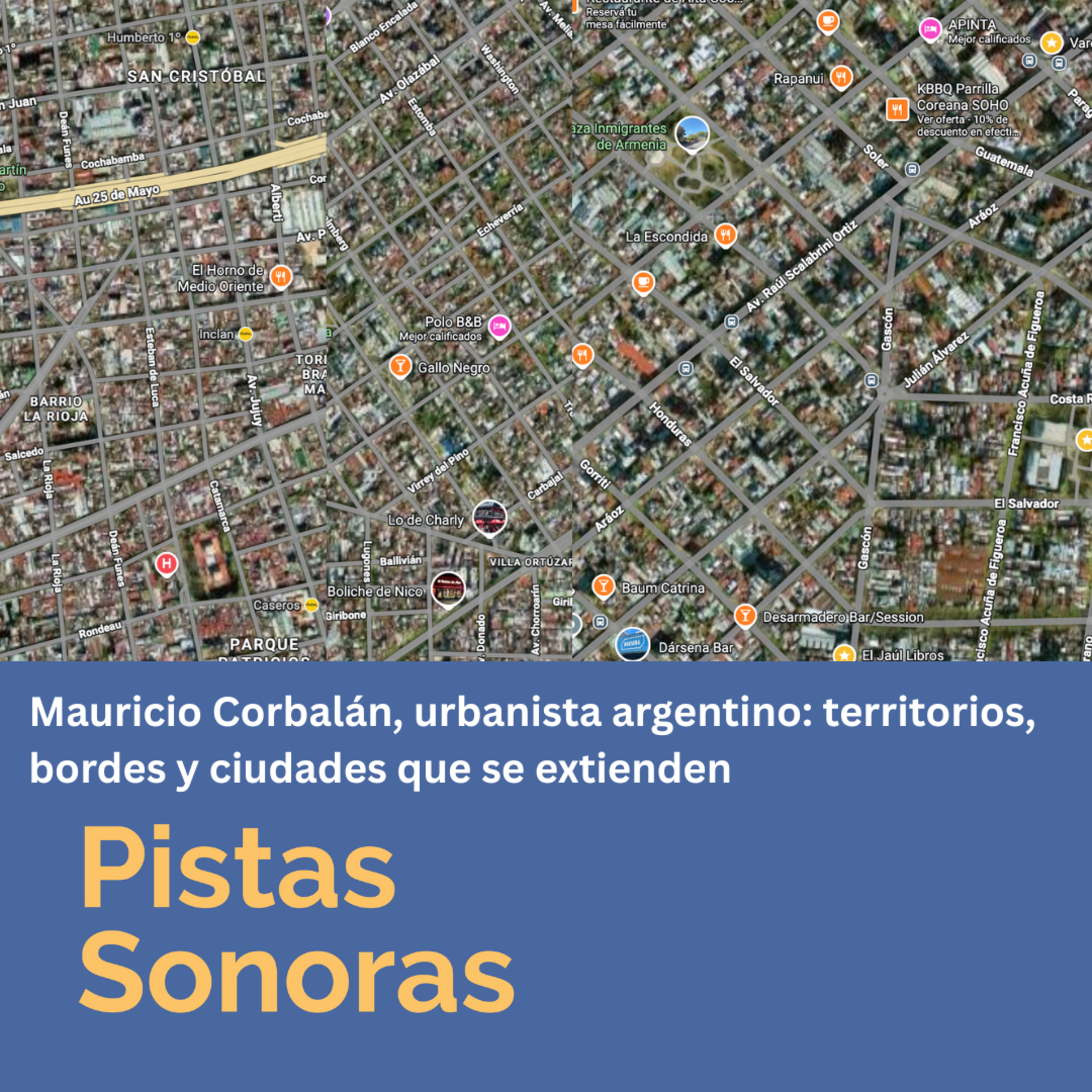 Mauricio Corbalán, urbanista argentino: territorios, bordes y ciudades que se extienden-29-11-2025