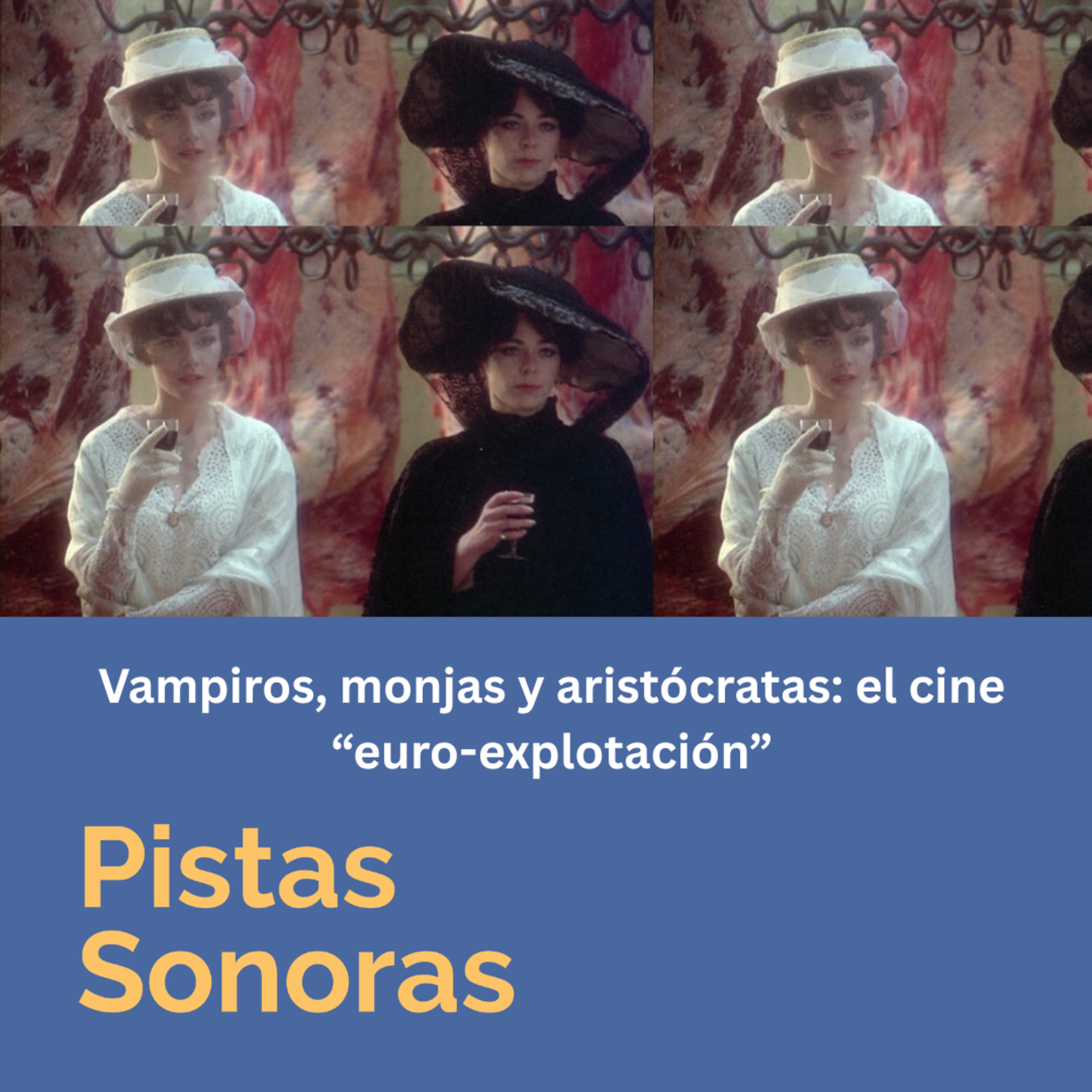 Vampiros, monjas y aristócratas: el cine “euro-explotación” con Alonso Aguilar-23-05-2026