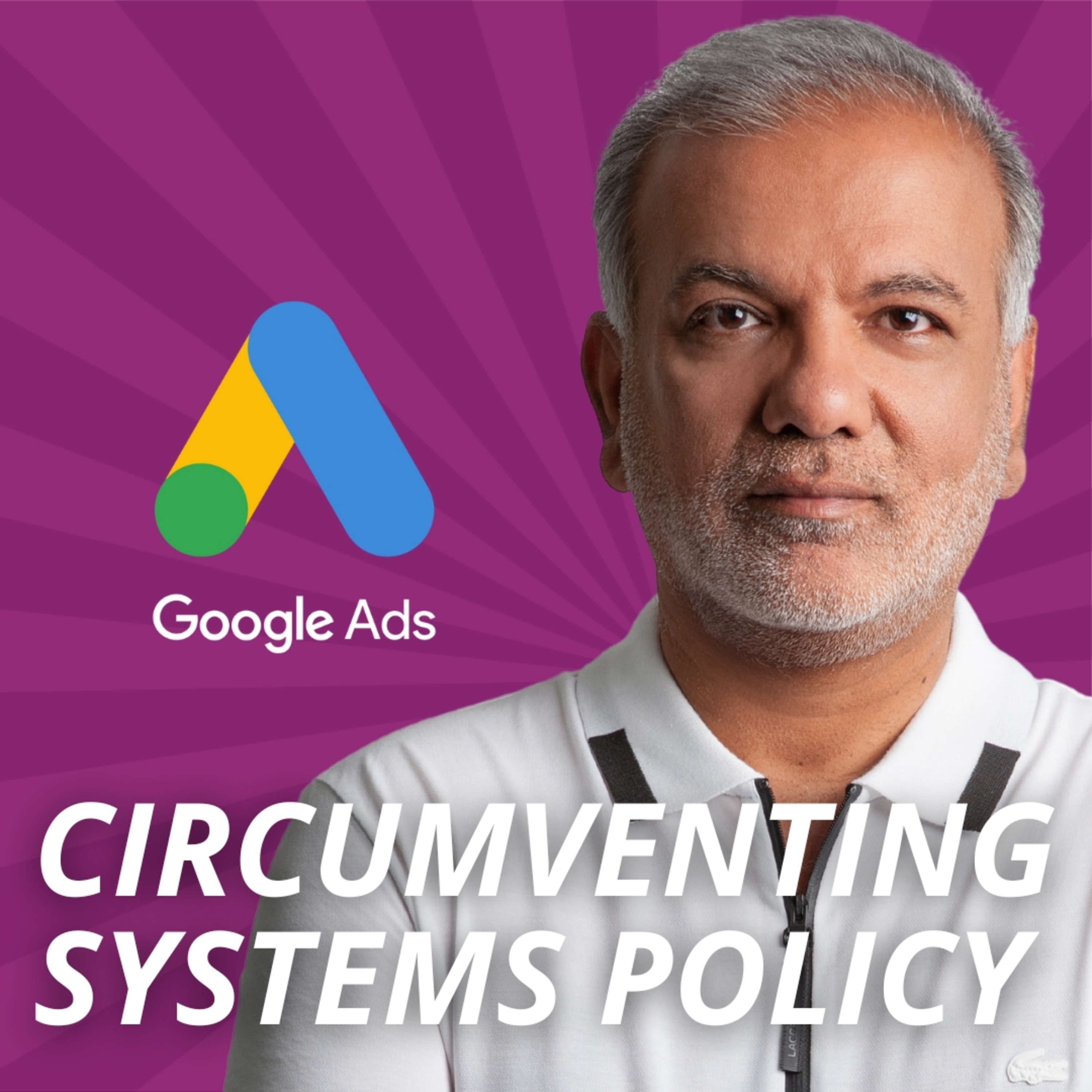 What To Do If Your Google Ads Account Gets Suspended Due To Circumventing Systems Policy? episode artwork