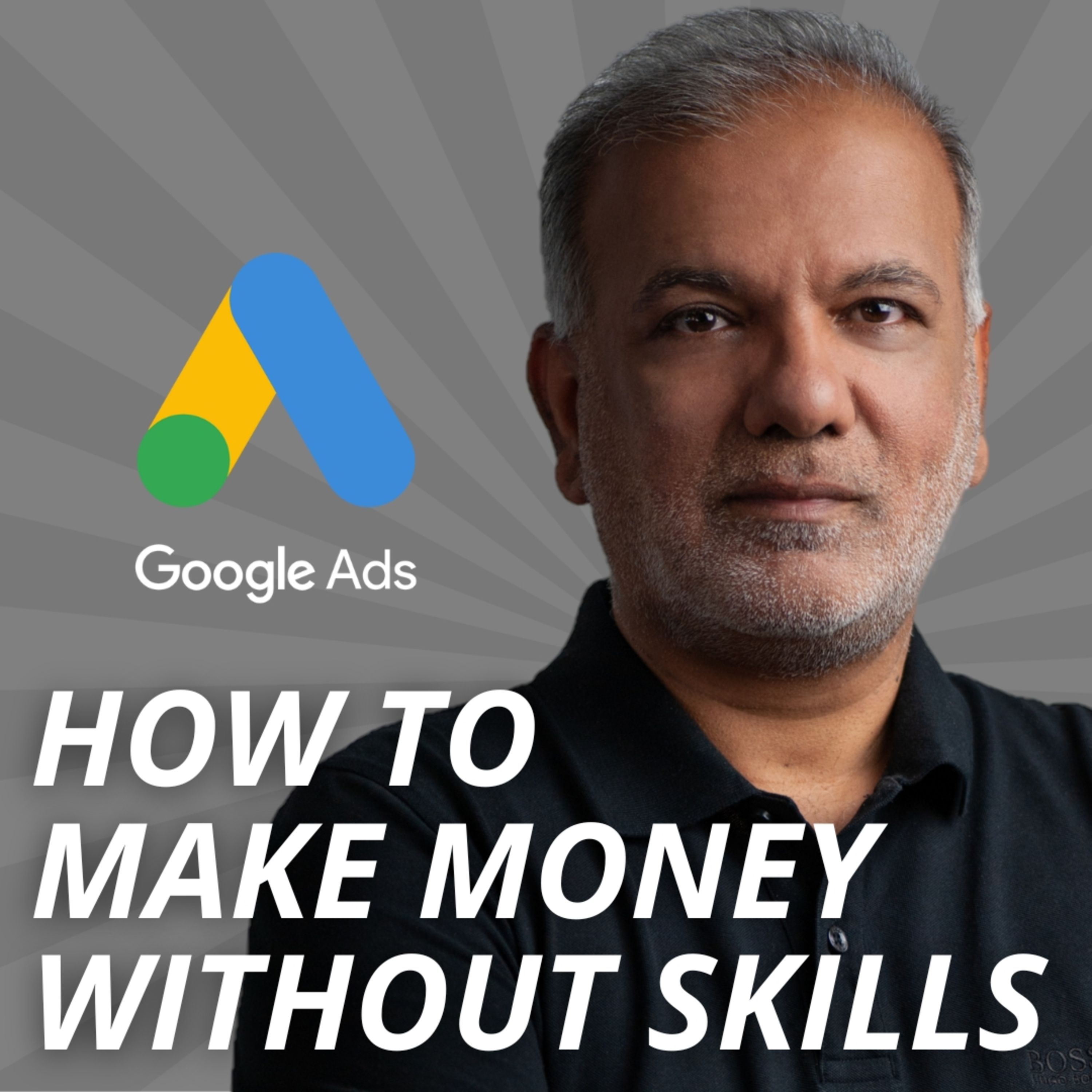 How To Make Money Online With Google Ads Without Skills episode artwork