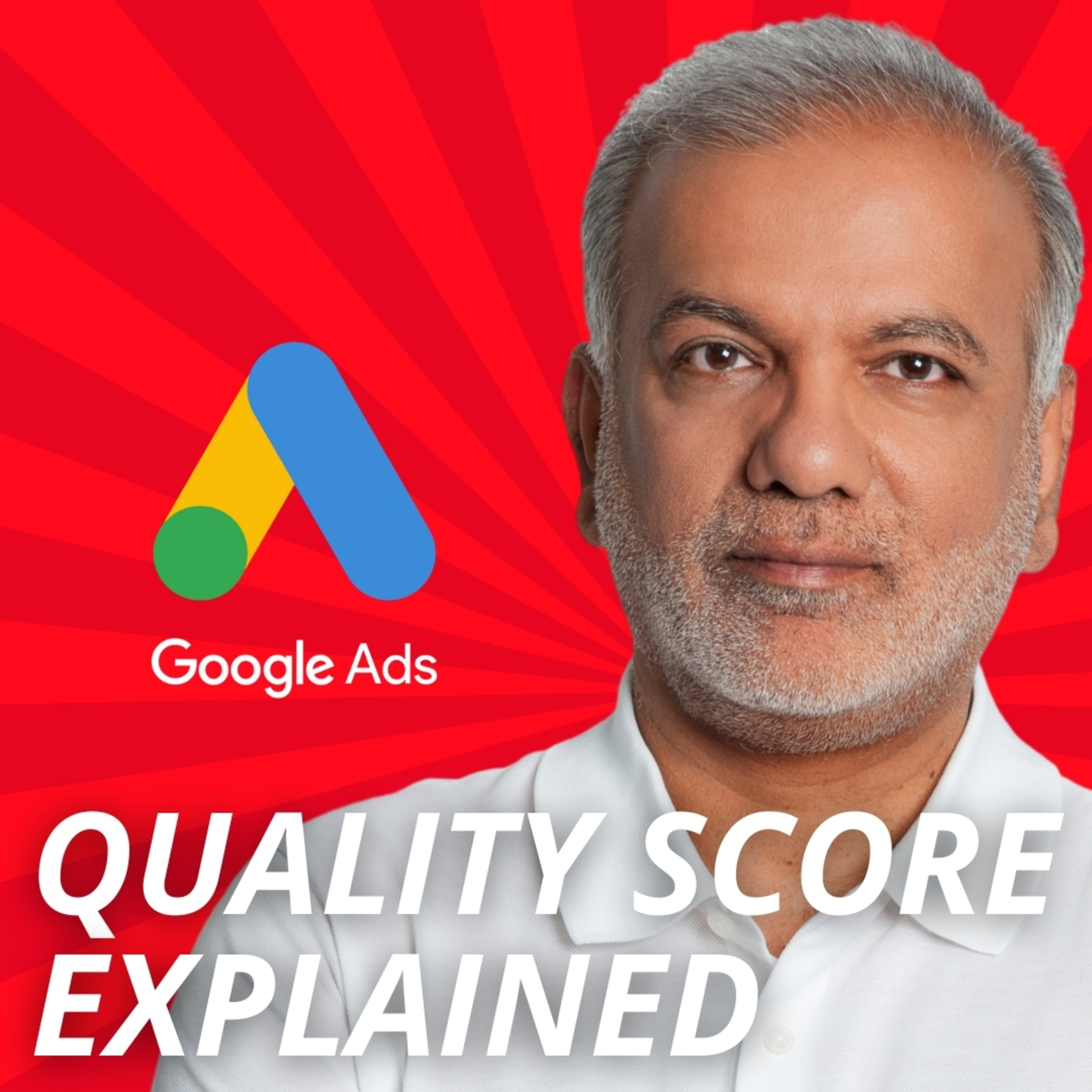 Google Ads Quality Score Explained - What Is Quality Score In Google Ads? episode artwork