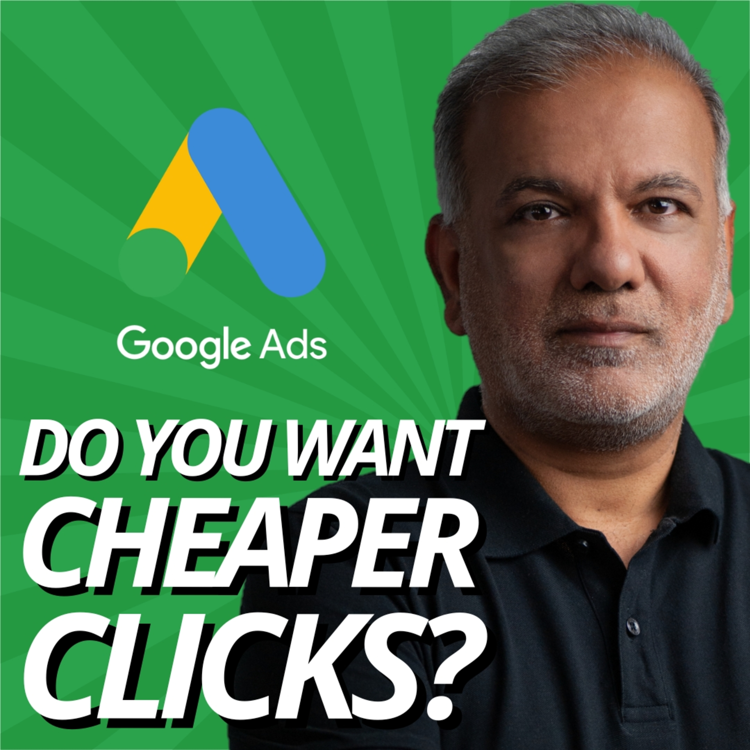 Do You Want Cheaper Clicks In Google Ads? episode artwork