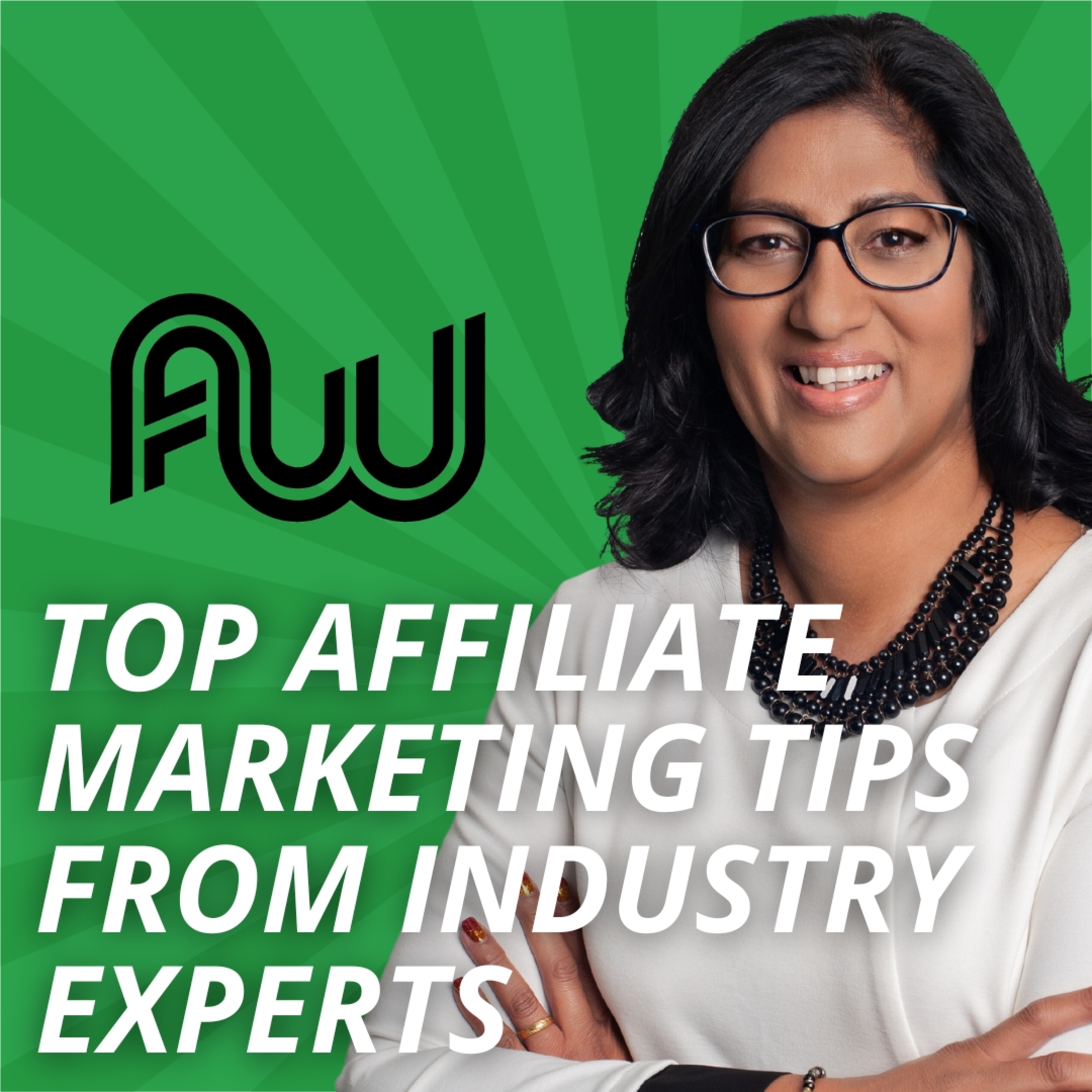 Affiliate World Dubai 2024: Top Affiliate Marketing Tips From Industry Experts episode artwork