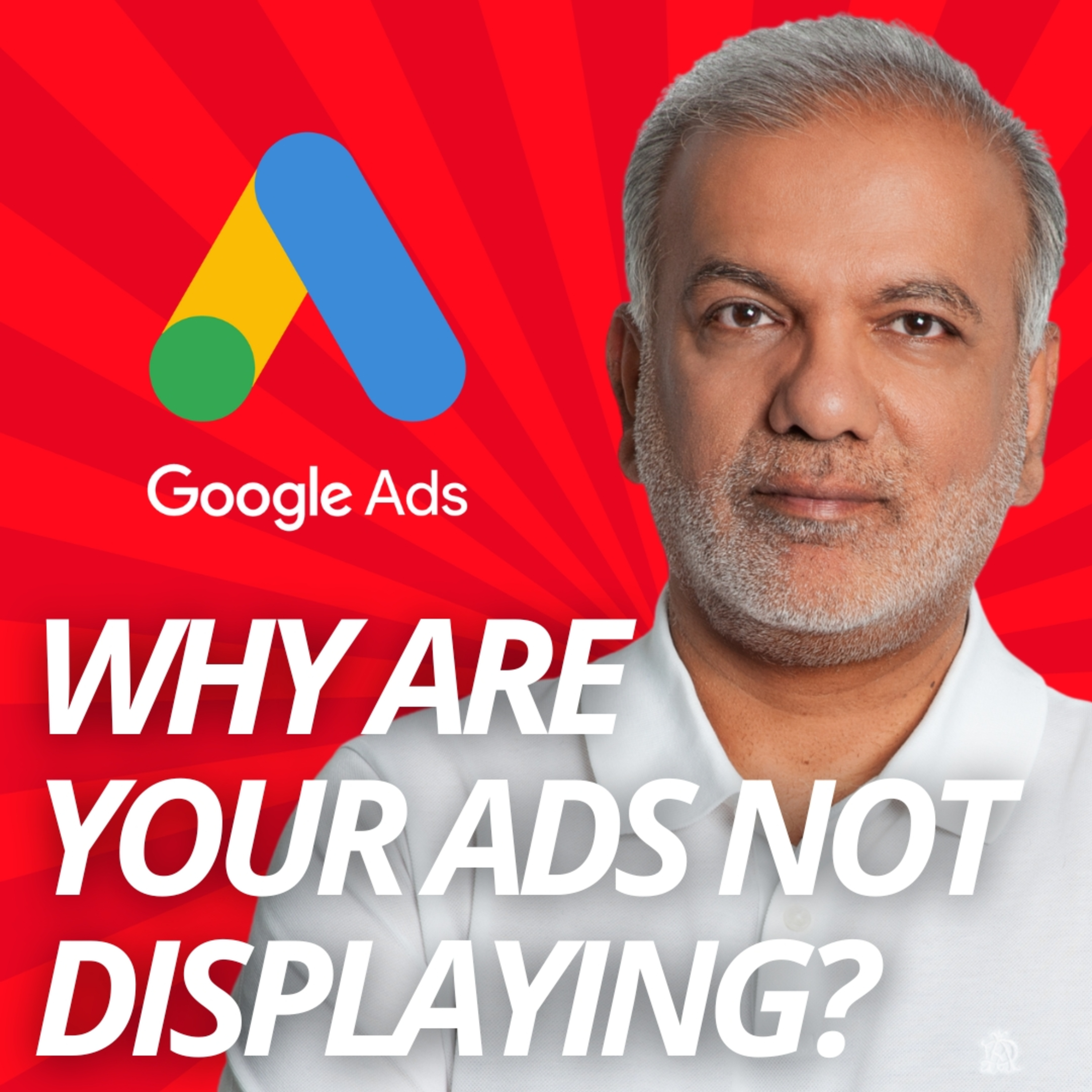 Google Ads Not Displaying | Google Ads Not Getting Impressions | Why Are Your Google Ads Not Showing episode artwork