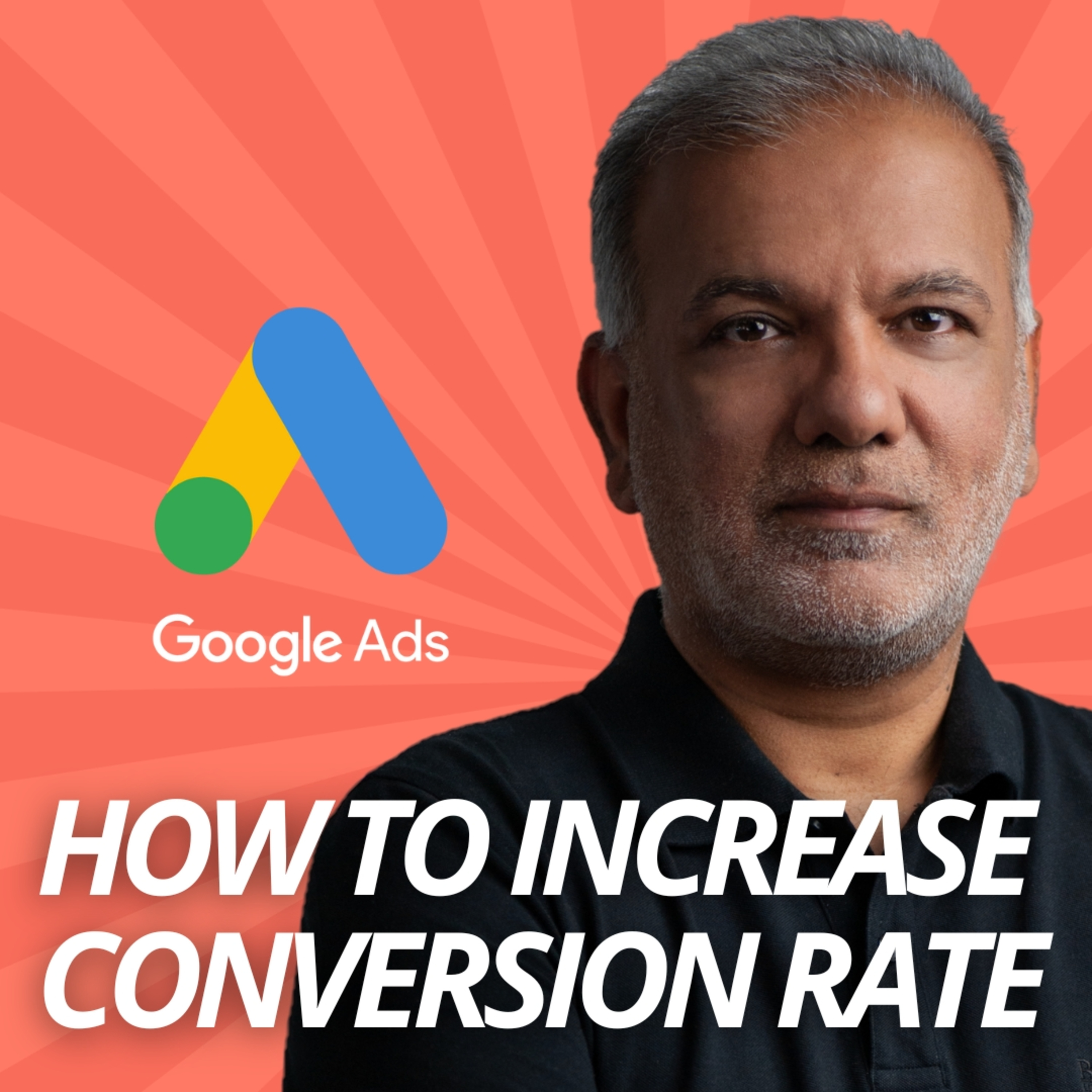 How To Increase Conversion Rate In Google Ads | How To Improve Conversion Rate In Google Ads episode artwork