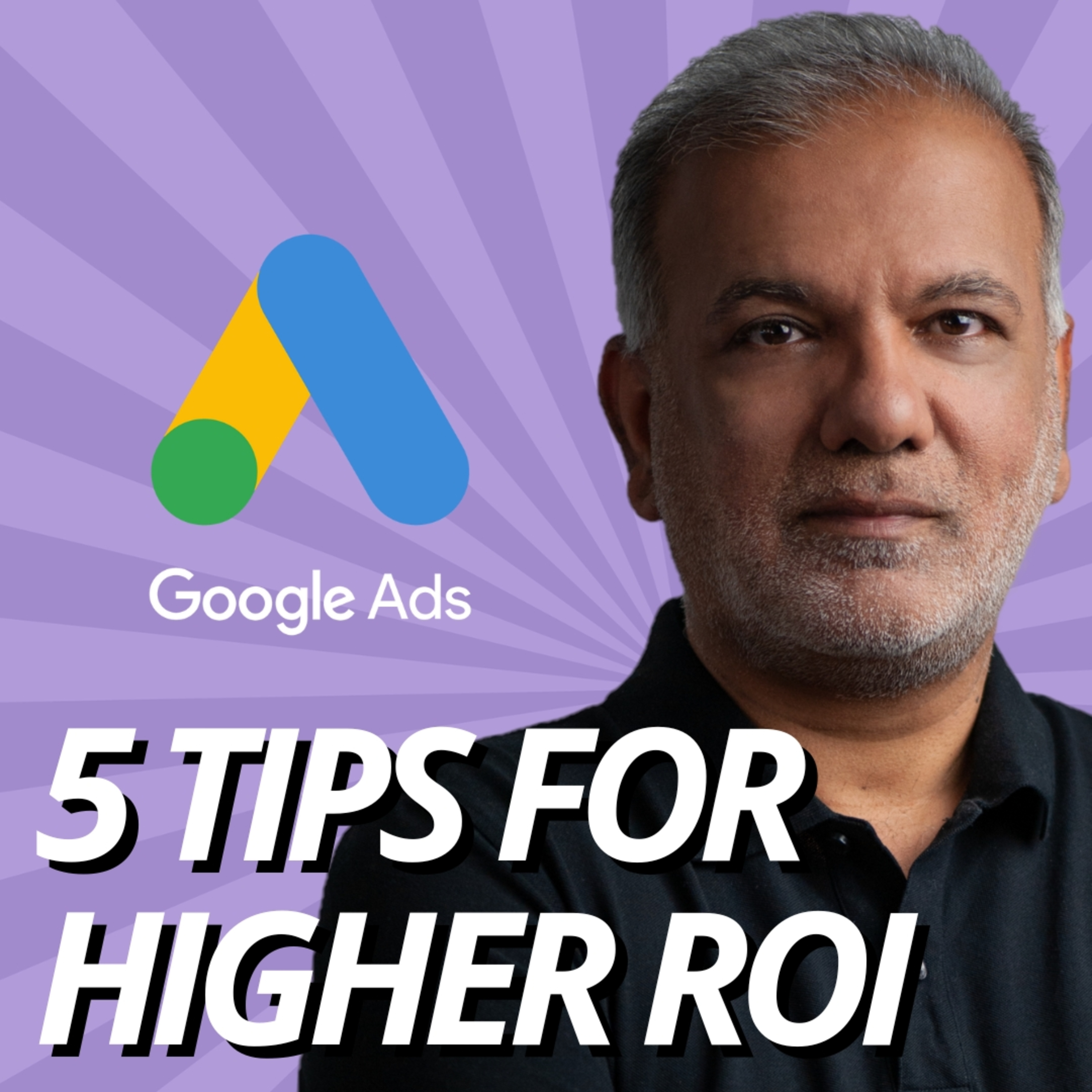 5 Tips For Higher Google Ads ROI: Boost Your Conversion Rates episode artwork