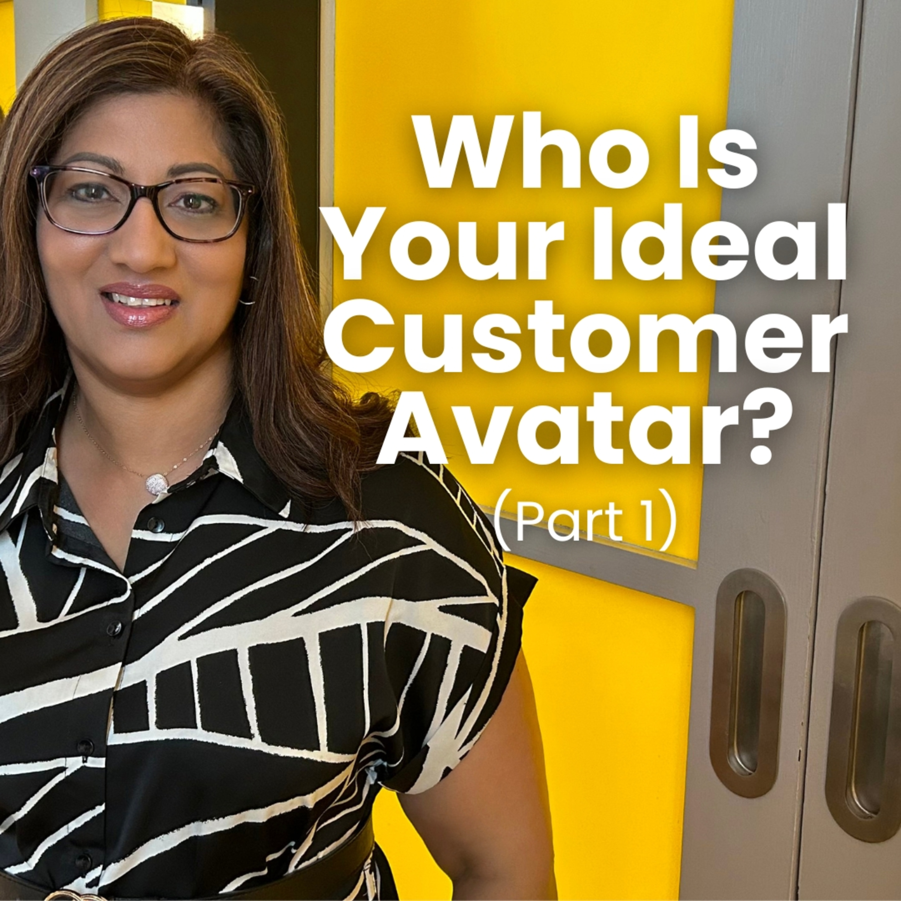 Part 1 - Who Is Your Ideal Customer Avatar? - Bedfordshire Chamber of Commerce episode artwork