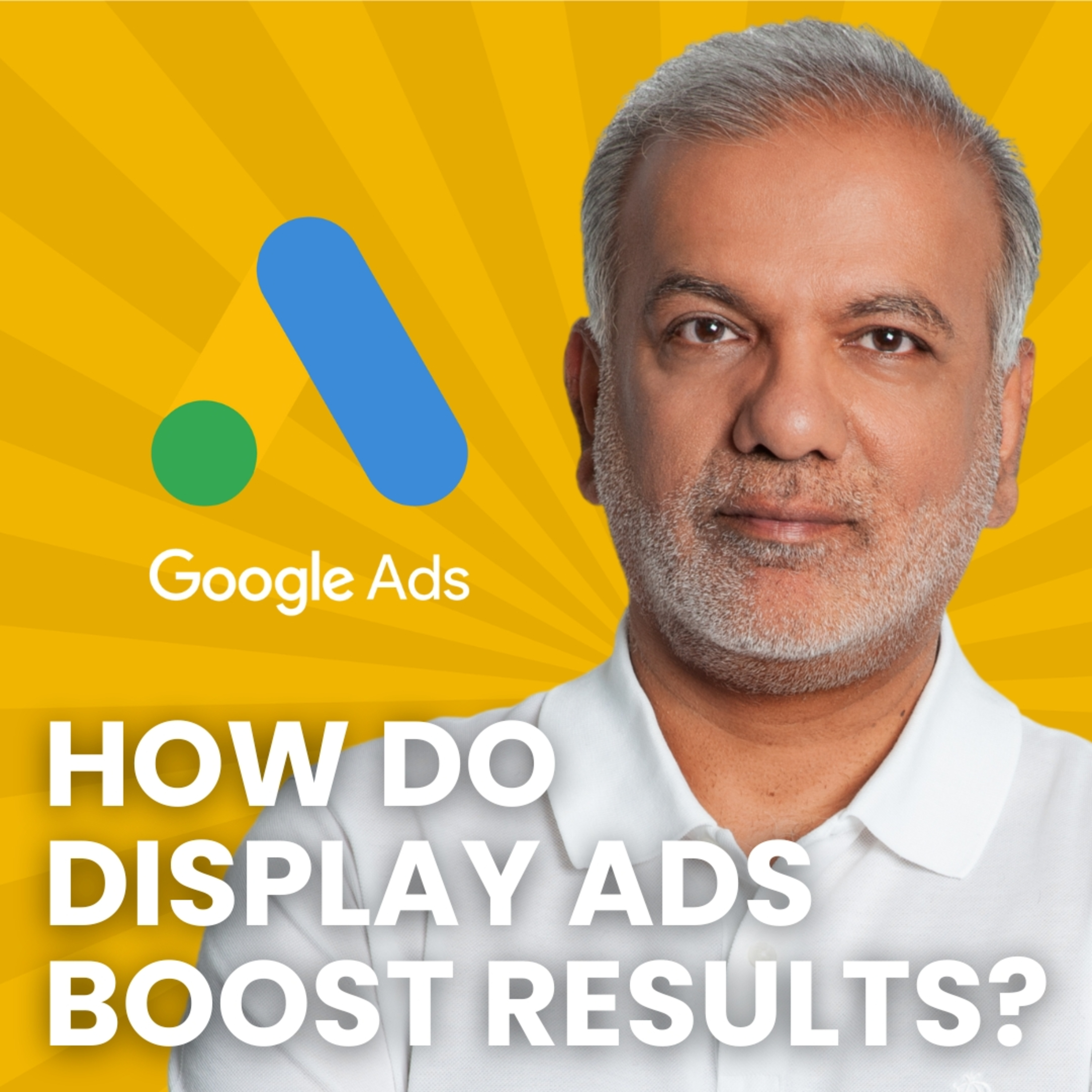 How Do Google Display Ads Grow Marketing Results For Advertisers? episode artwork