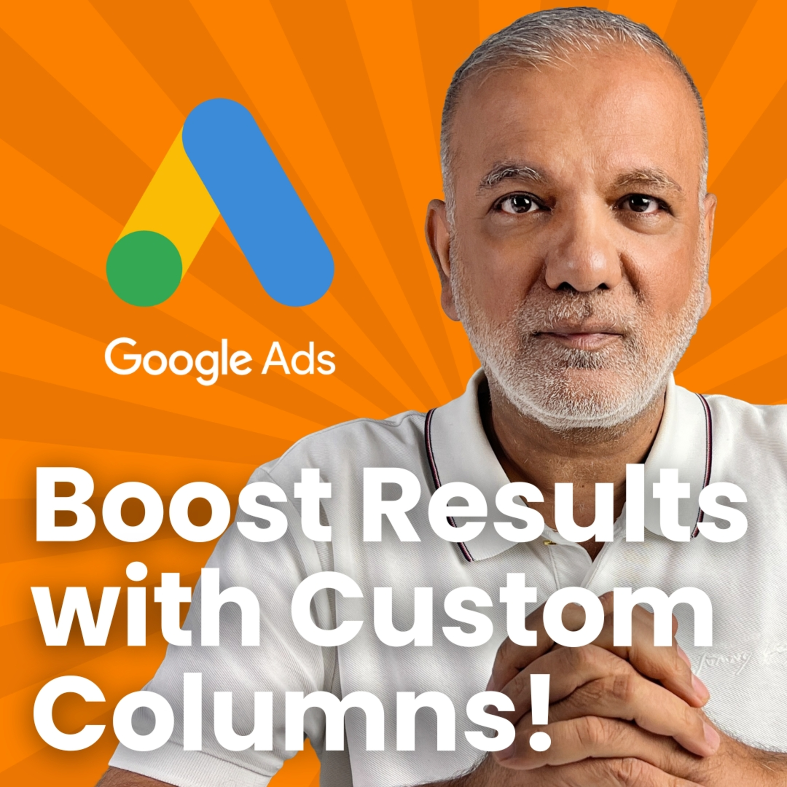 Google Ads Custom Columns - How Google Ads Custom Columns Can Boost Your Business episode artwork