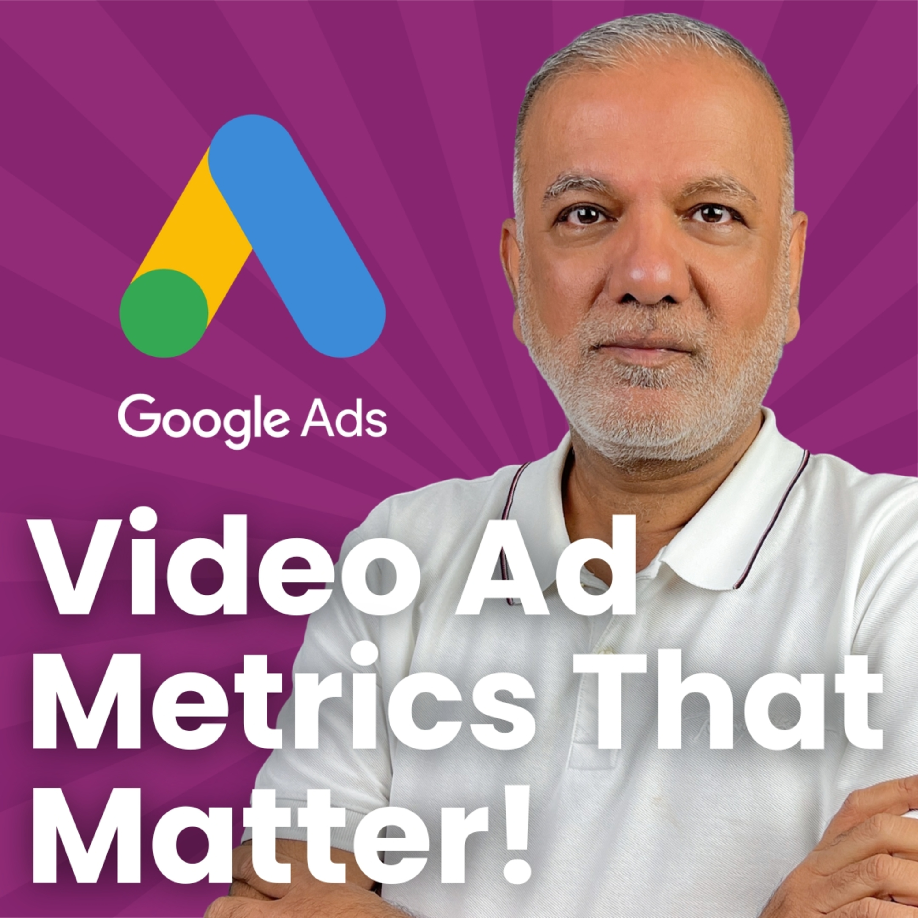 Google Ads Video Campaign Metrics - Key Video Campaign Metrics To Track For Better ROI episode artwork