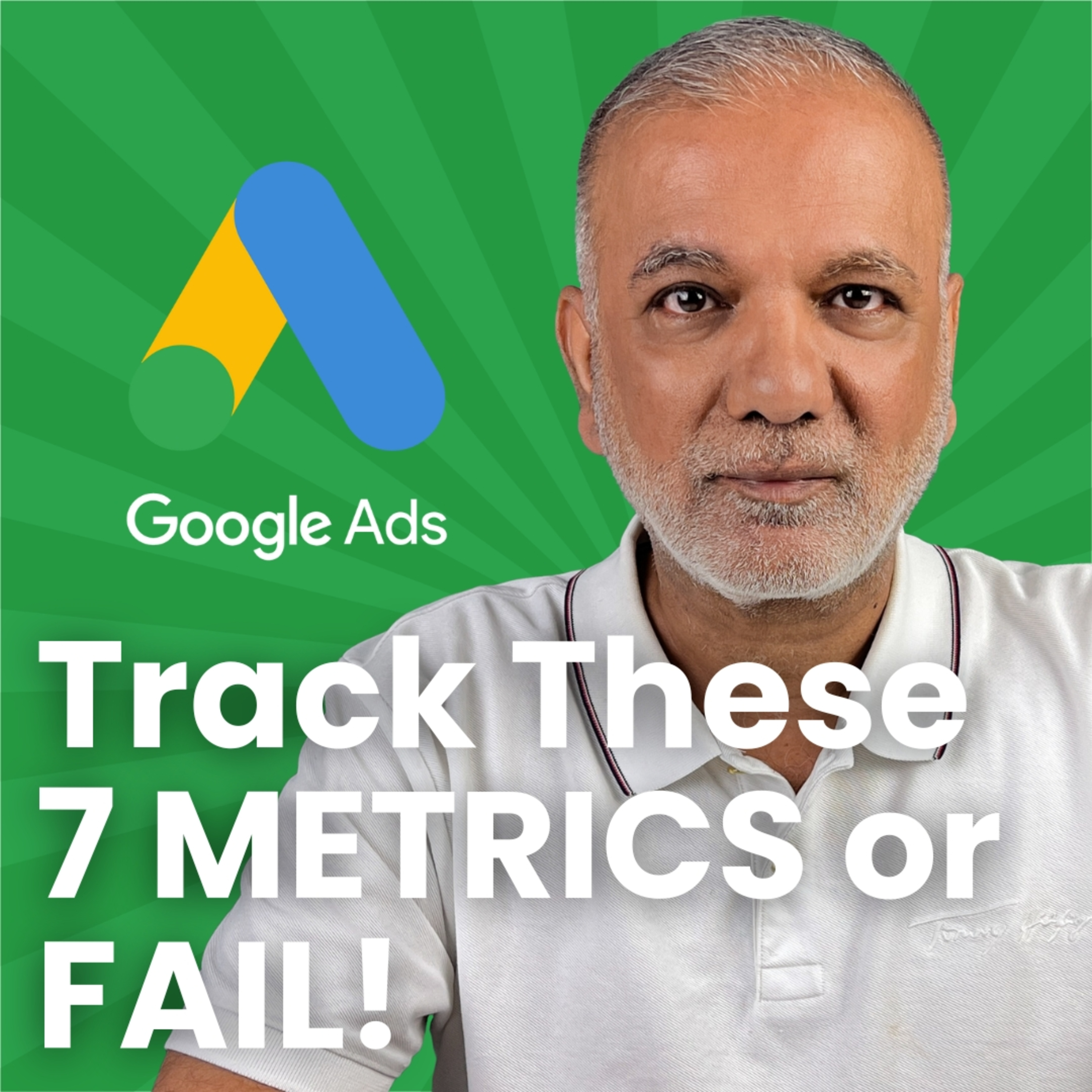 Google Ads Metrics - Understanding The Most Important Google Ads Metrics That Matter episode artwork