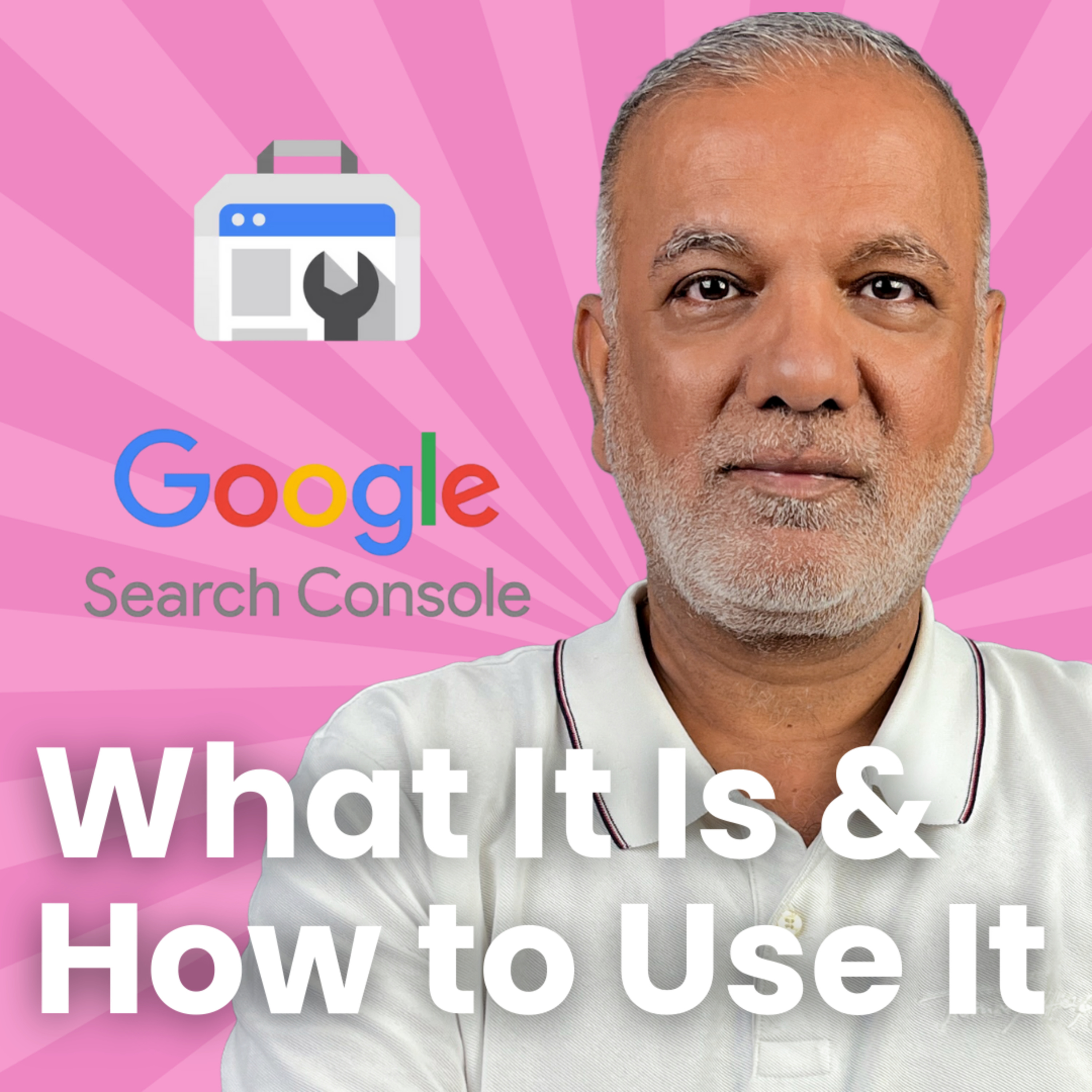 Google Search Console - What Is Google Search Console, And How Do You Use It? episode artwork