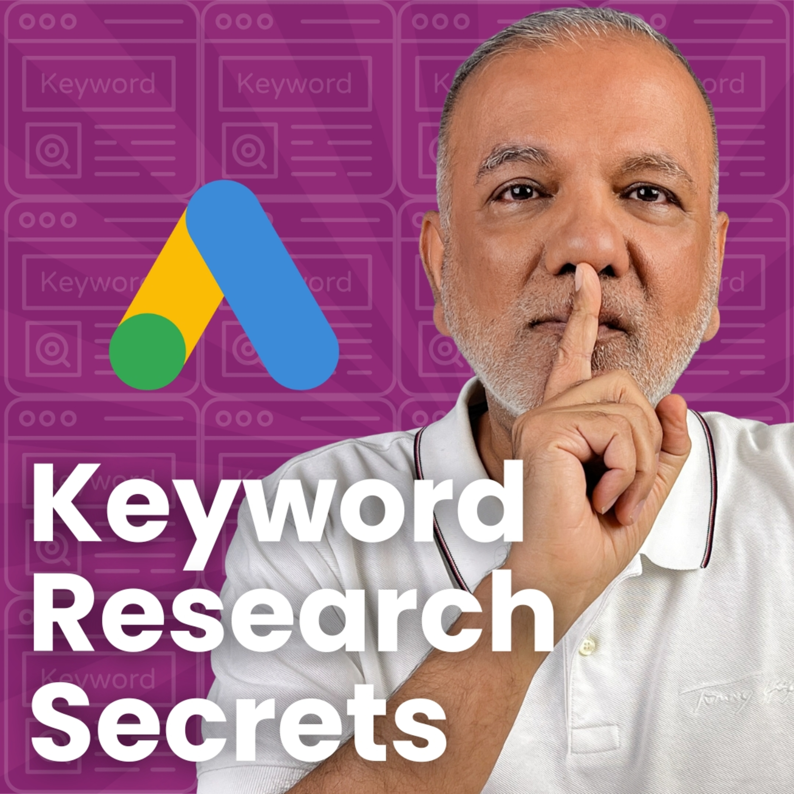 Google Ads Keyword Research Secrets: Dominate Google Ads In 2025 episode artwork