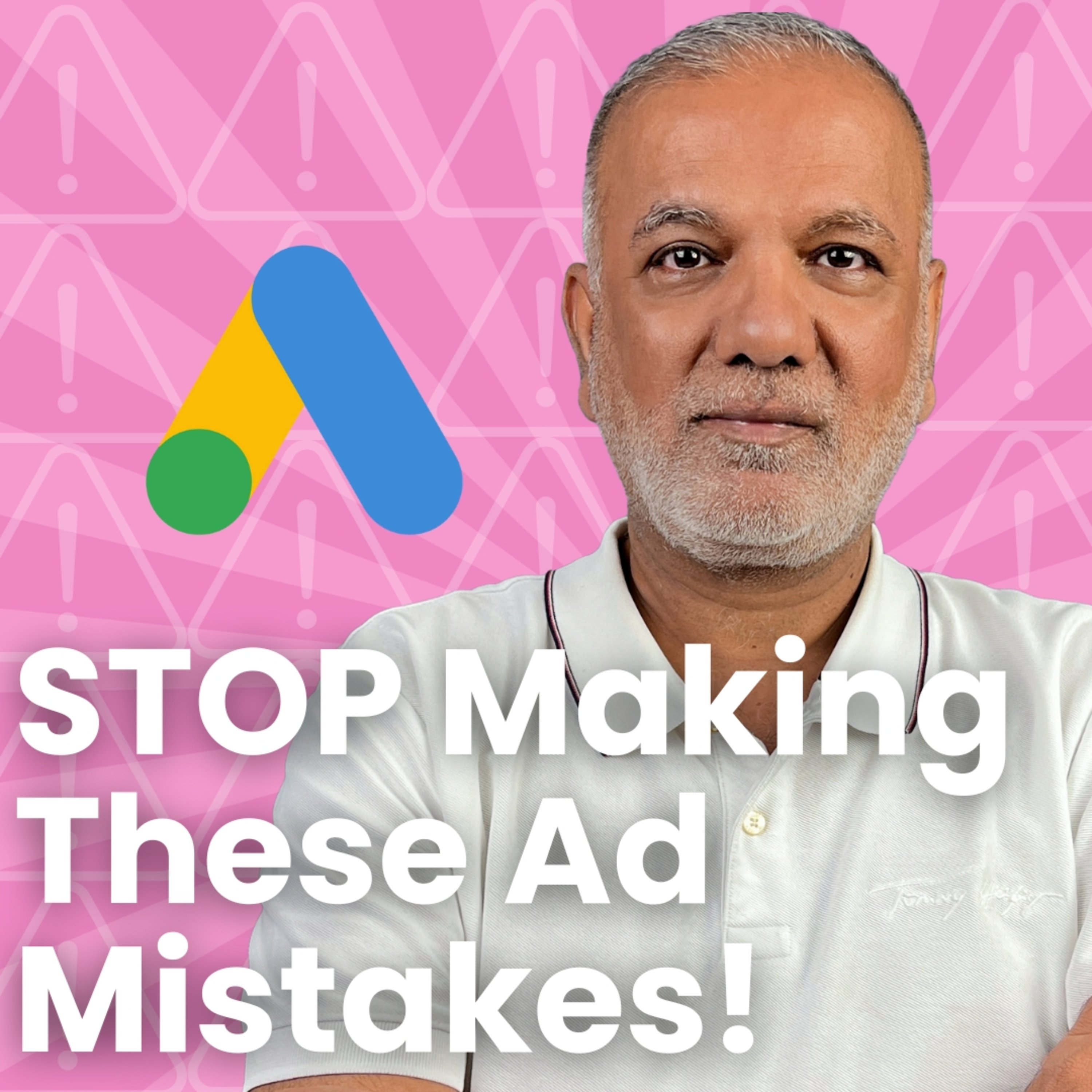 Google Ads Mistakes To Avoid - Avoid These 10 Google Ads Mistakes To Save Time And Money episode artwork