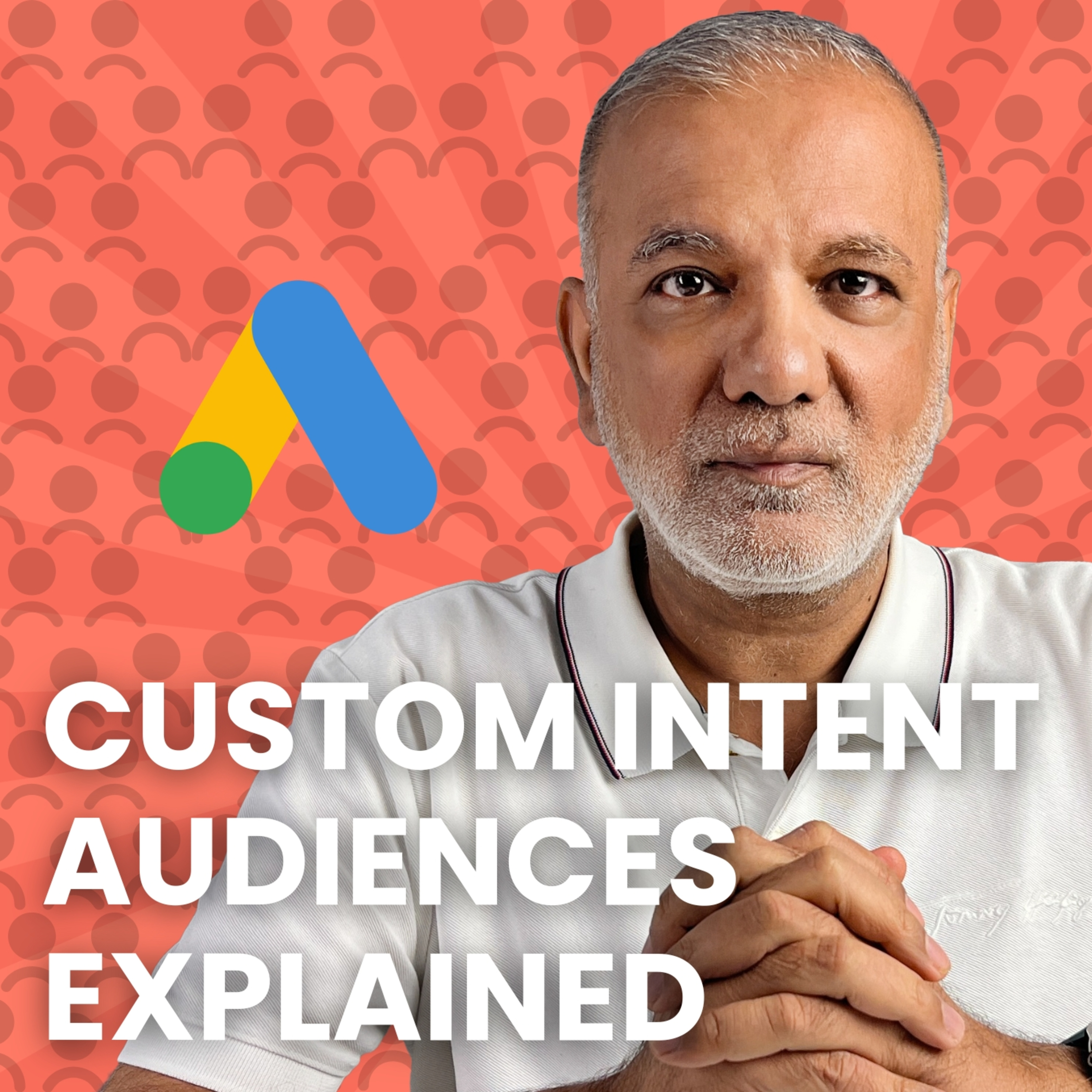 Google Performance Max + Custom Intent Audiences: Get High-Quality Leads That Actually Convert episode artwork