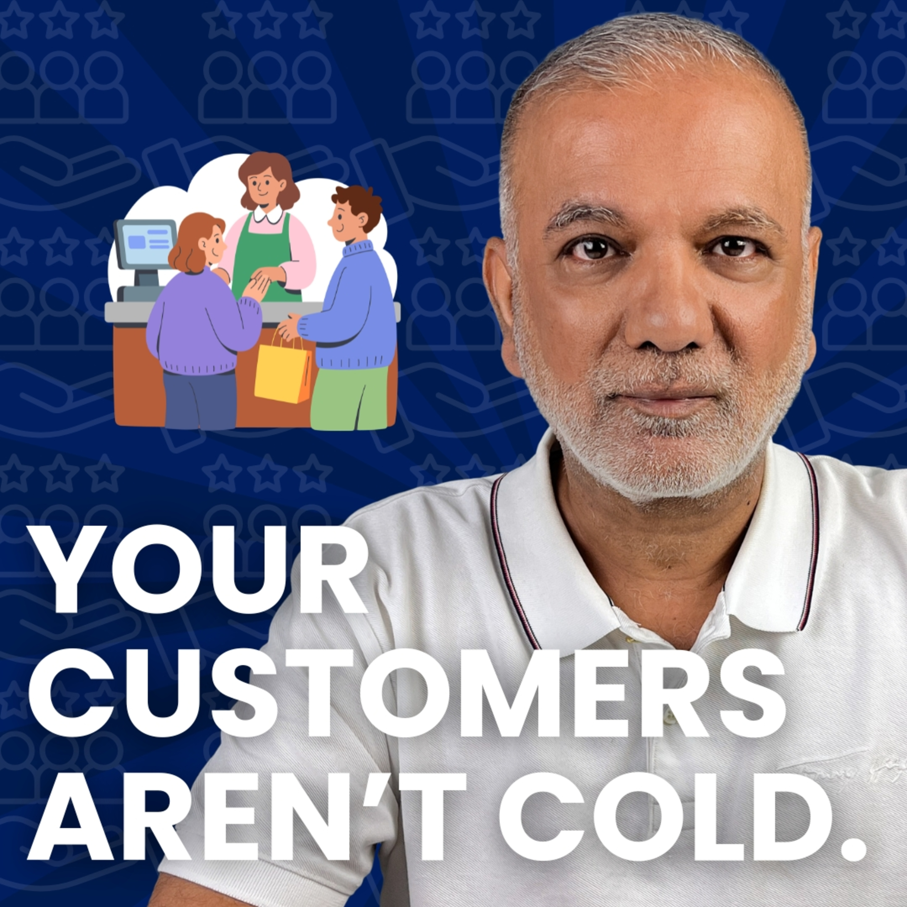 Your Customers Aren’t Cold: You’re Just Saying the Wrong Thing: Fix This Now episode artwork
