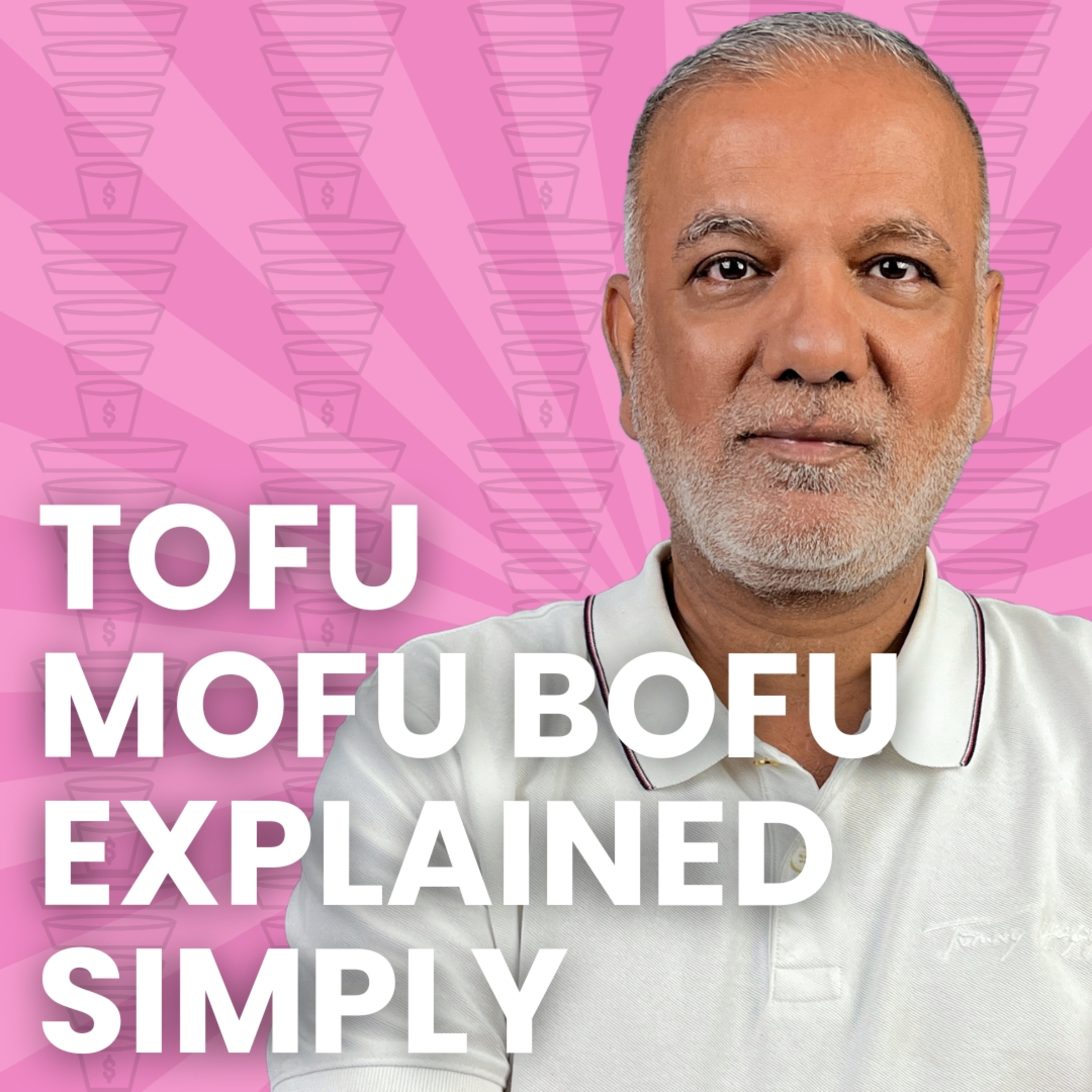 From Stranger to Customer: Understanding ToFu MoFu & BoFu episode artwork
