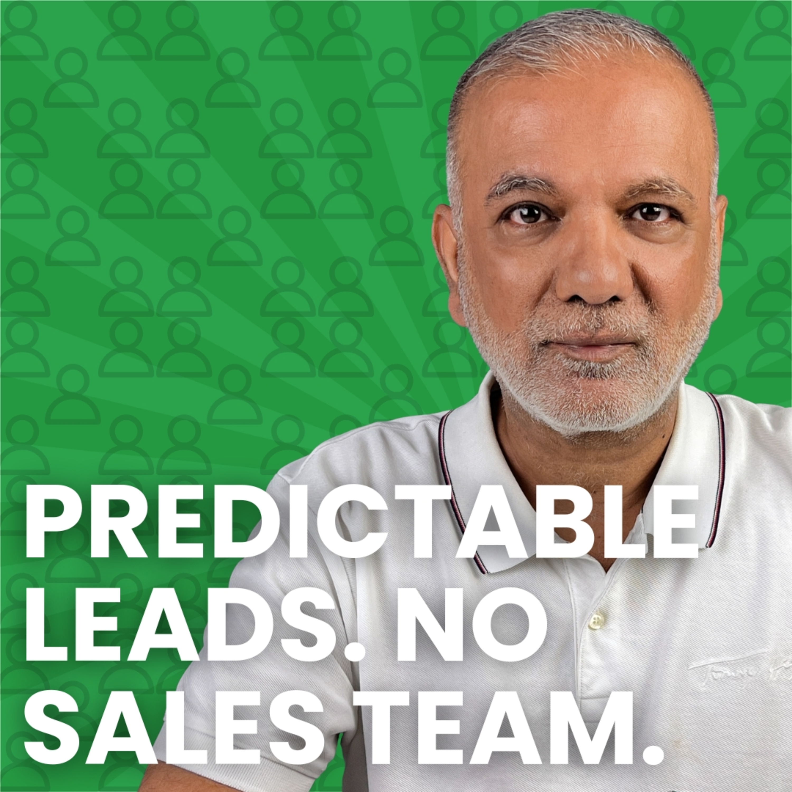 How to Build a Predictable Pipeline of Qualified Leads Without Hiring a Sales Team episode artwork