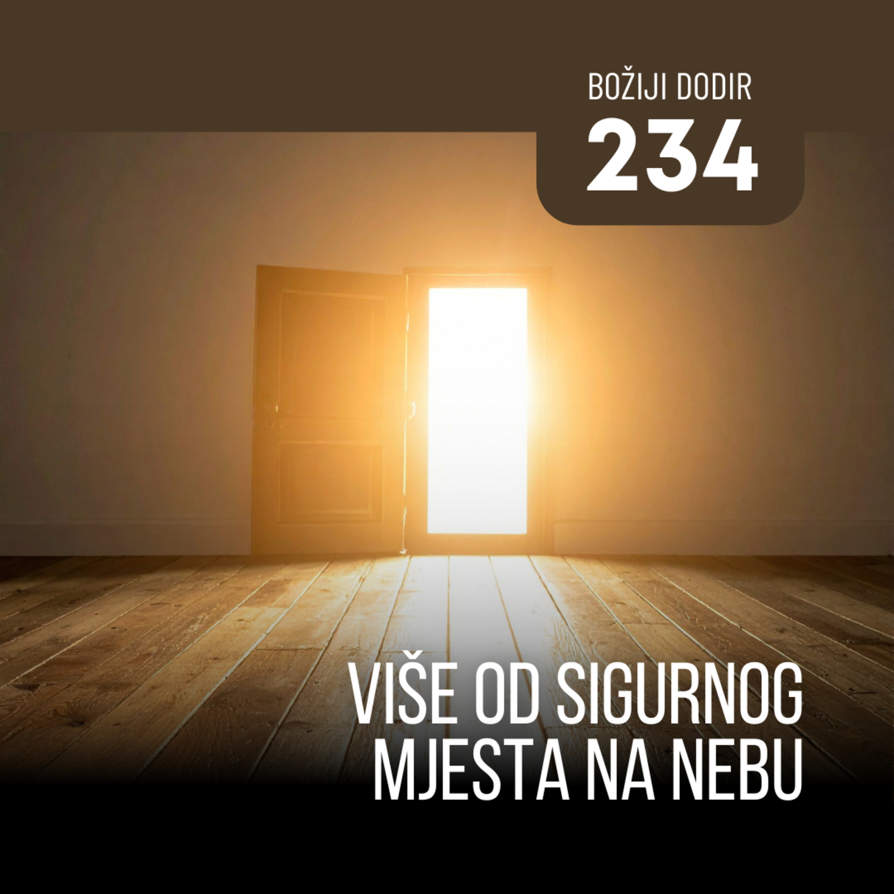 234 BD - Više od sigurnog mjesta na Nebu episode artwork