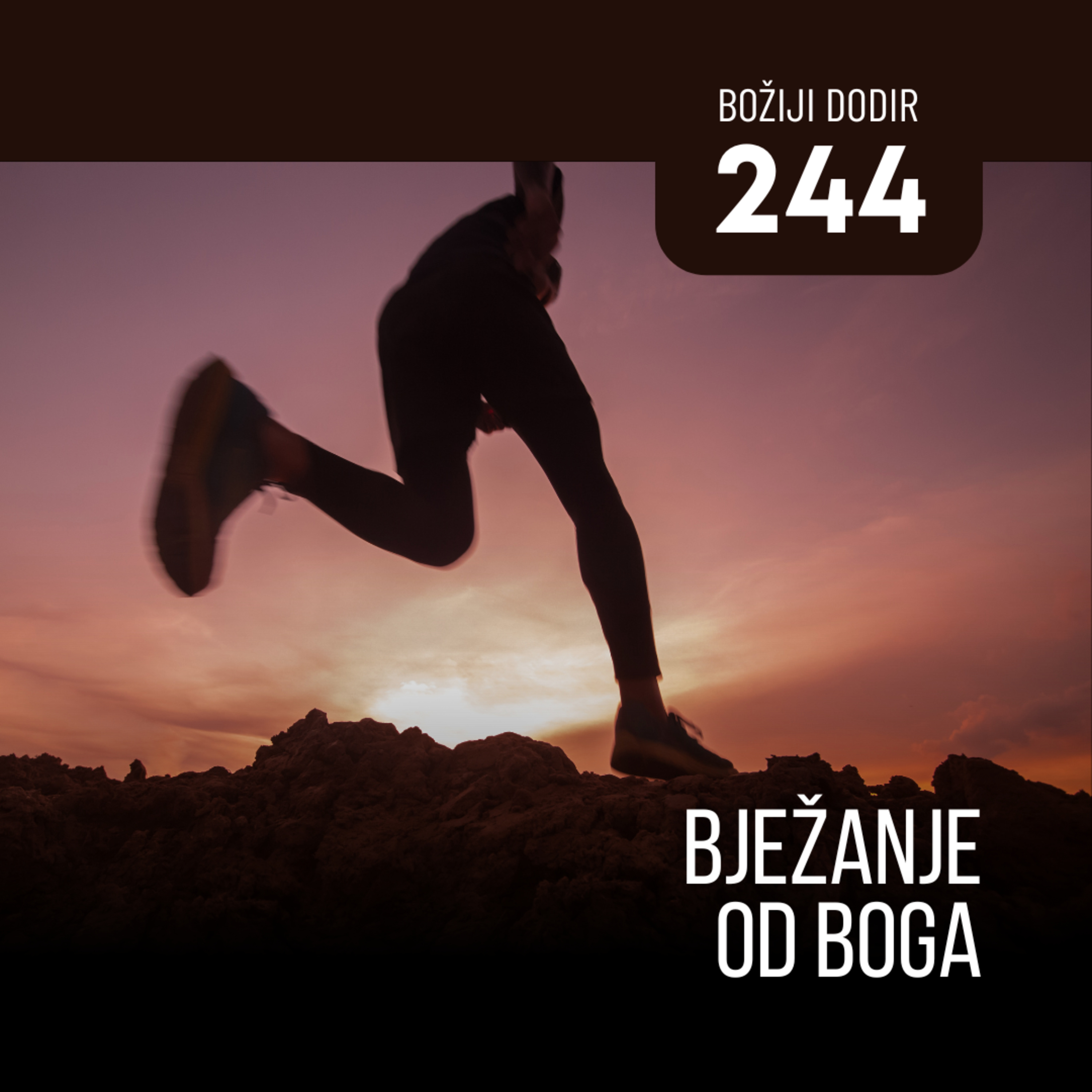 244 BD - Bježanje od Boga