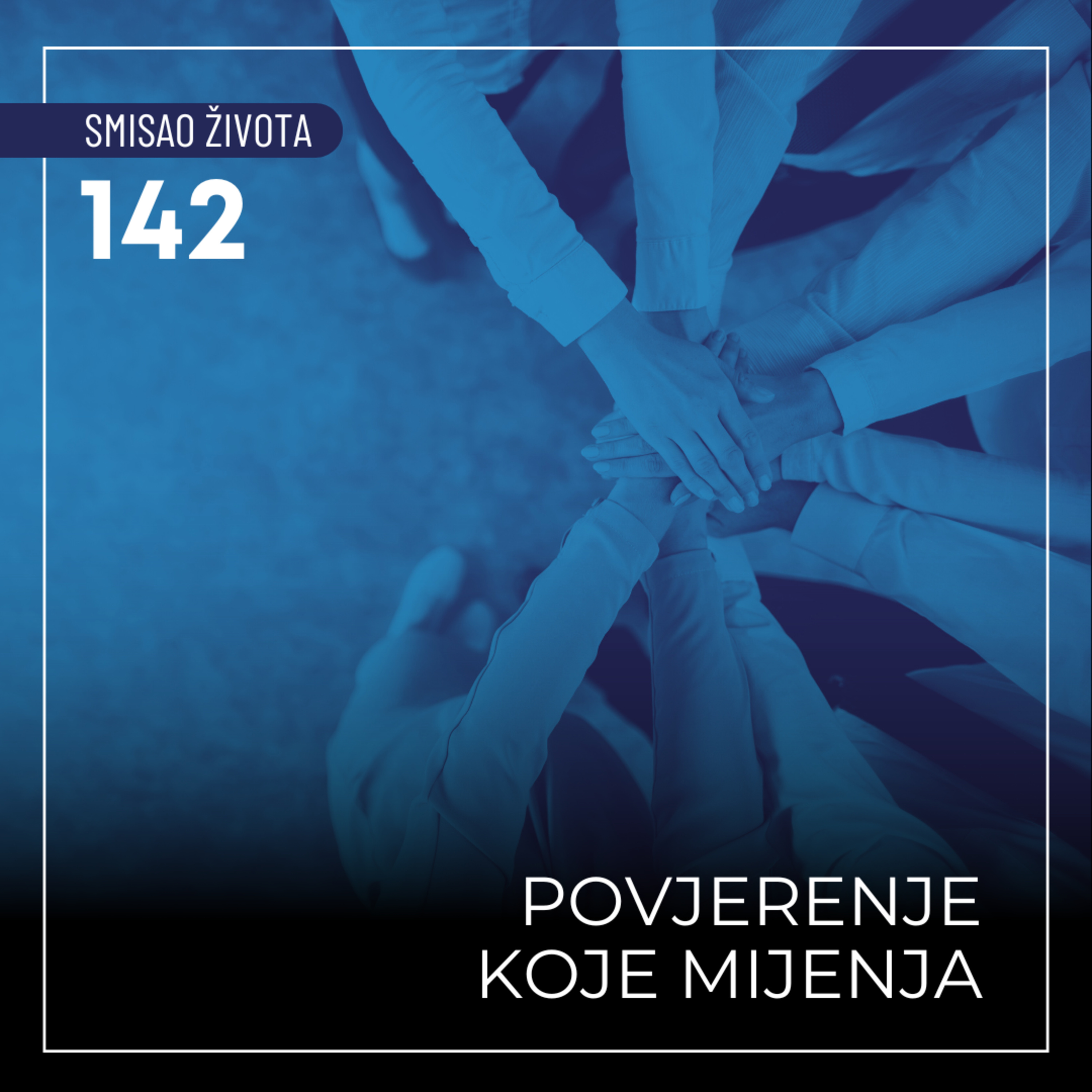 142 SŽ - Povjerenje koje mijenja