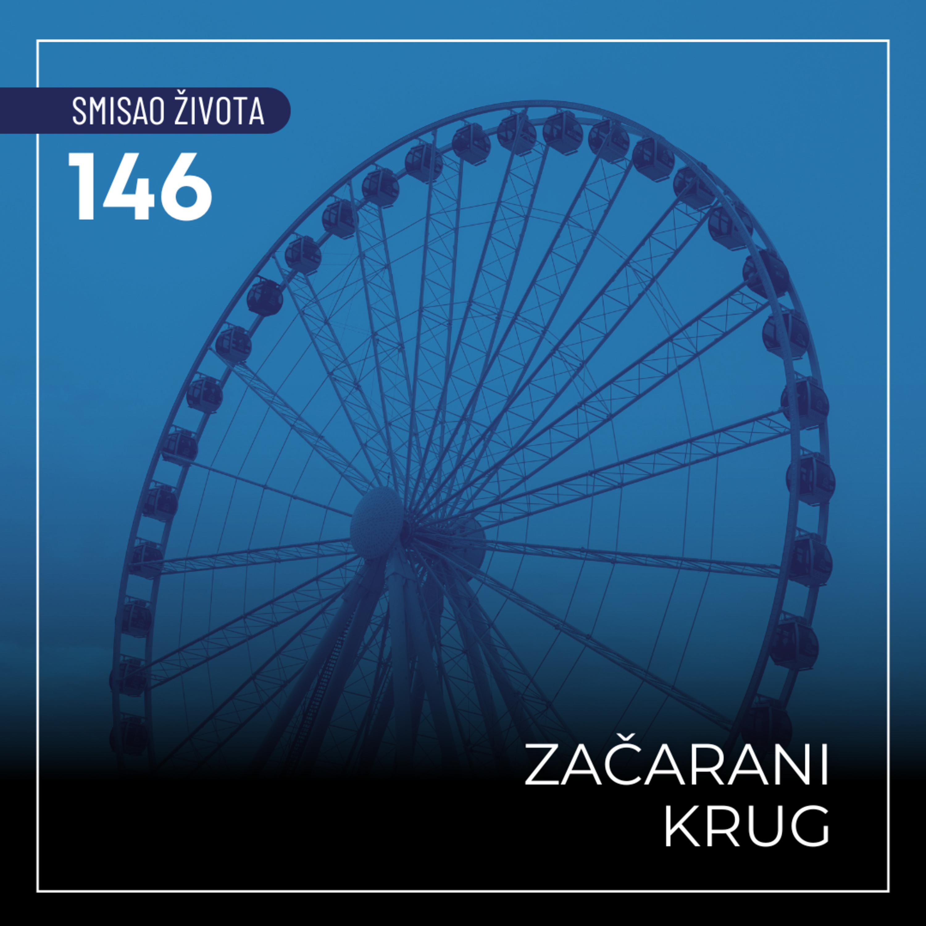 146 SŽ - Začarani krug