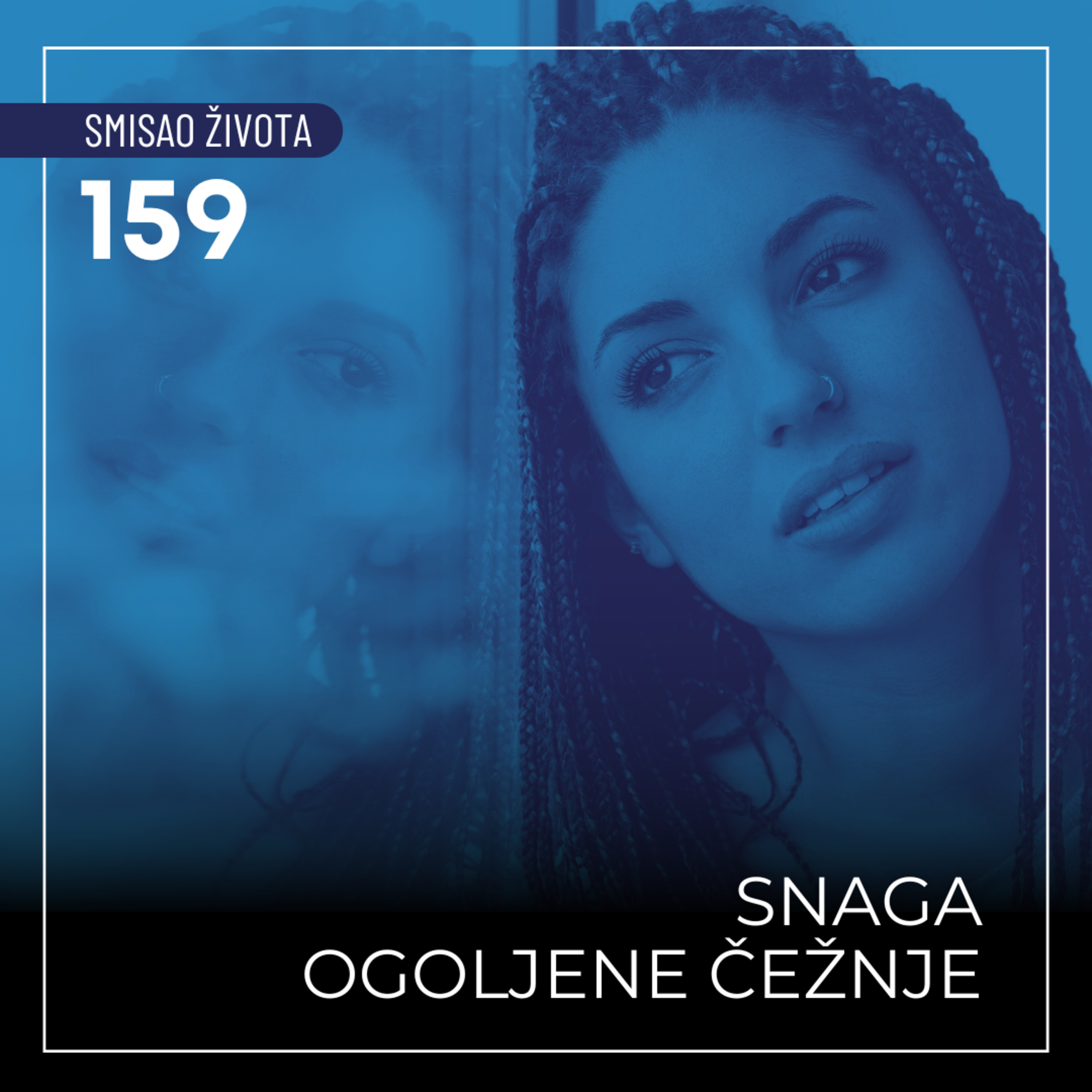 159 SŽ - Snaga ogoljene čežnje