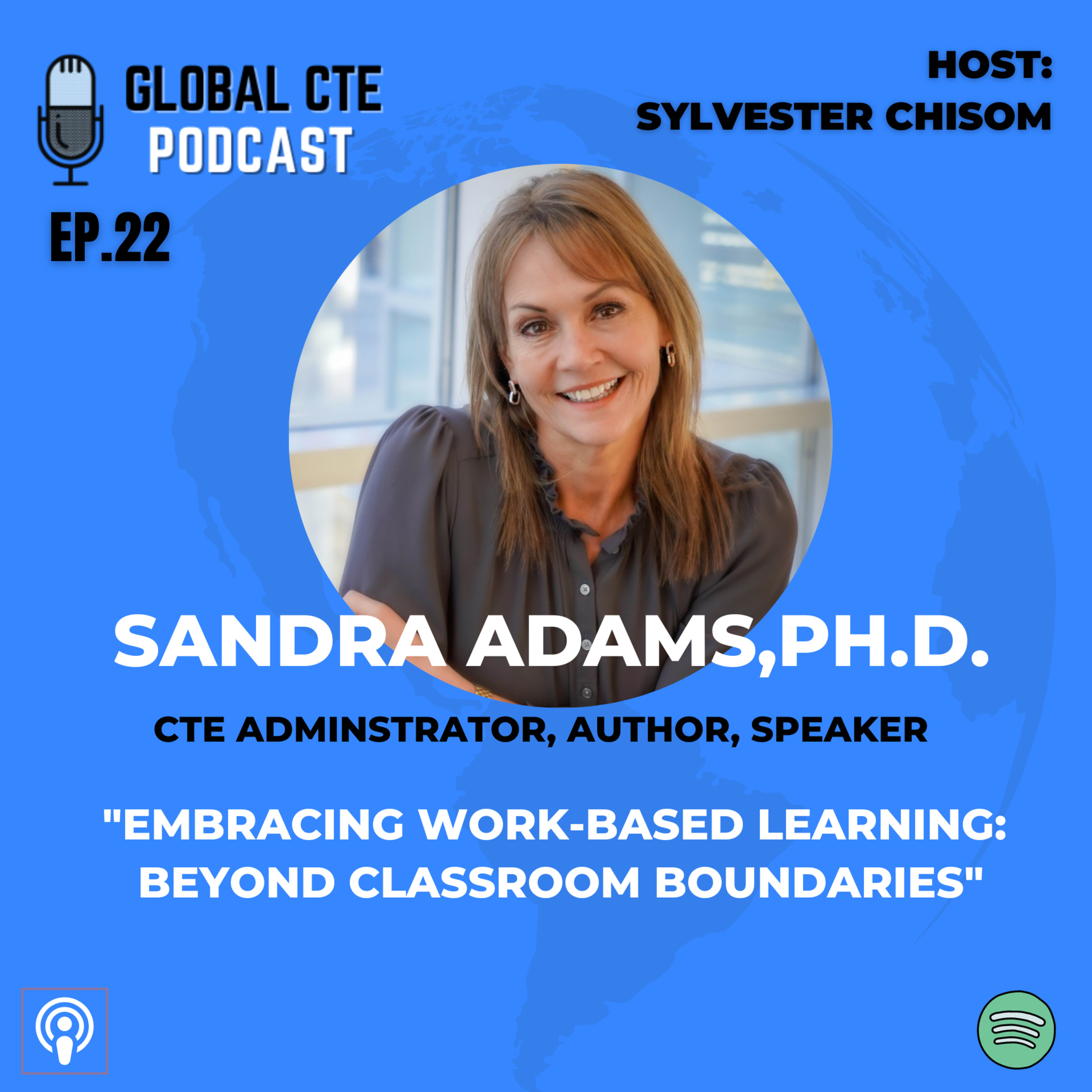 Global Career Tech Education Podcast: Hosted by Sylvester Chisom